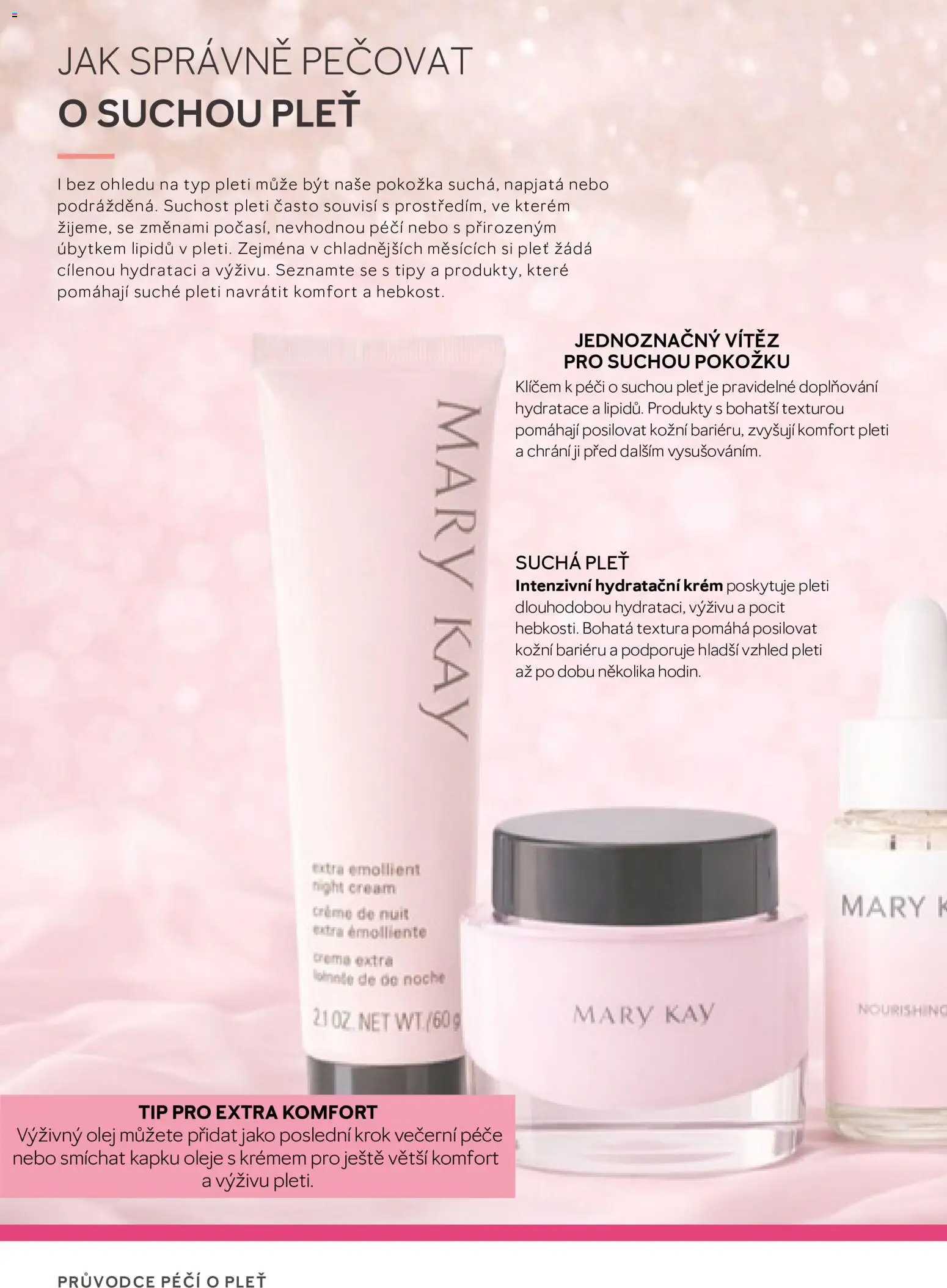 Mary Kay katalog - Průvodce péčí o pleť od 16.04.2026 | Strana: 10 | Produkty: Oleje, Olej, Hydratační krém, Crema