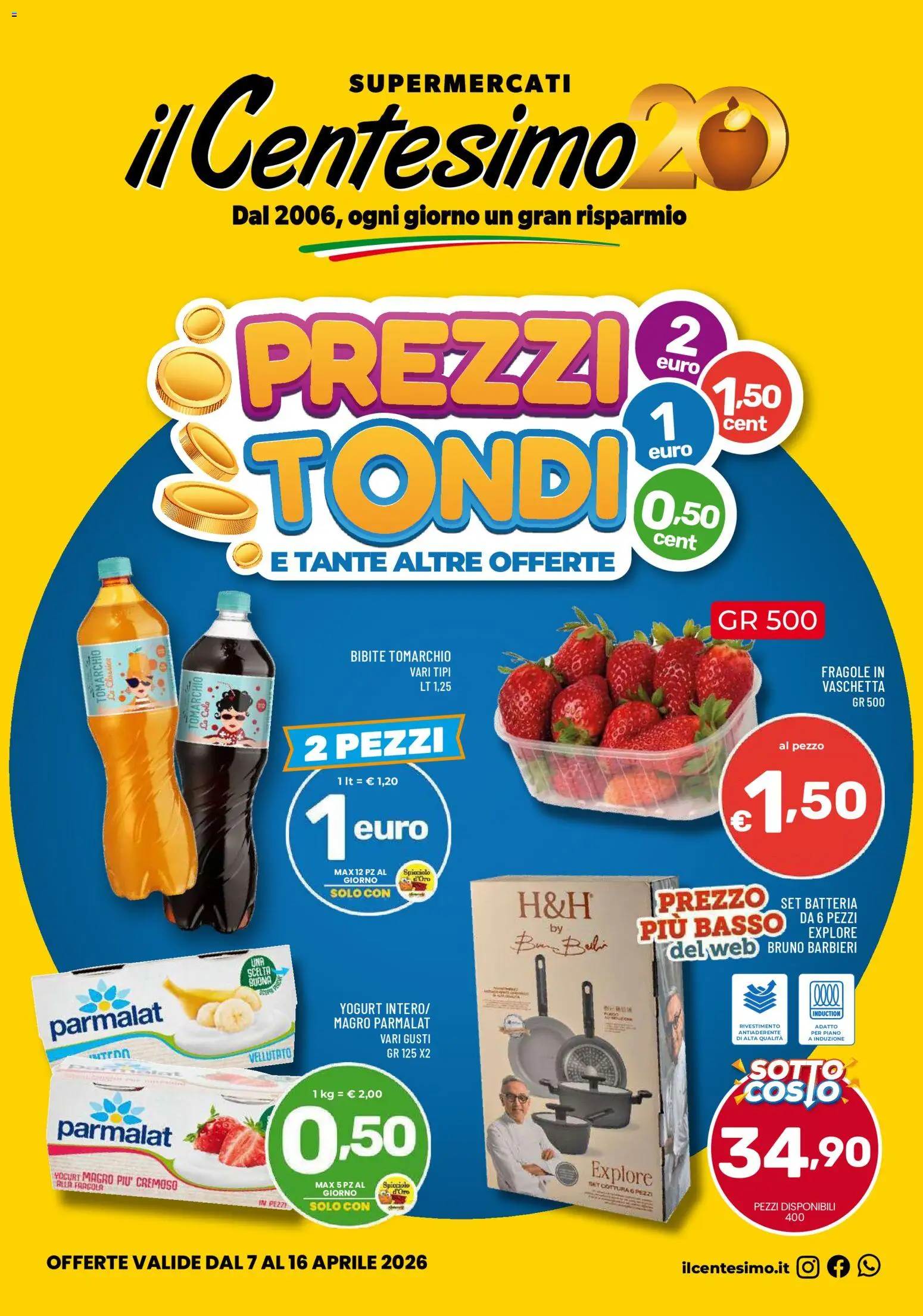 Volantino Il Centesimo del 07.04.2026 | Pagina: 1 | Prodotti: Yogurt, Fragole, Bibite, Batteria