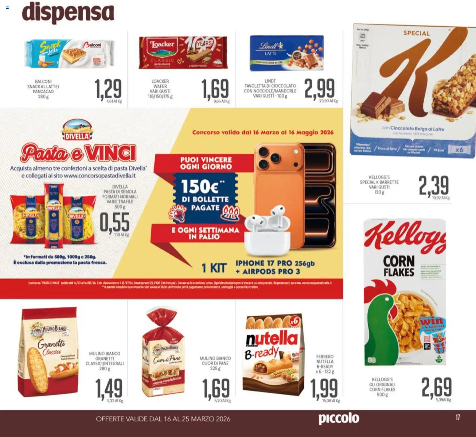 Volantino Piccolo del 16.03.2026 | Pagina: 17 | Prodotti: Iphone, Pane, Latte, Pasta