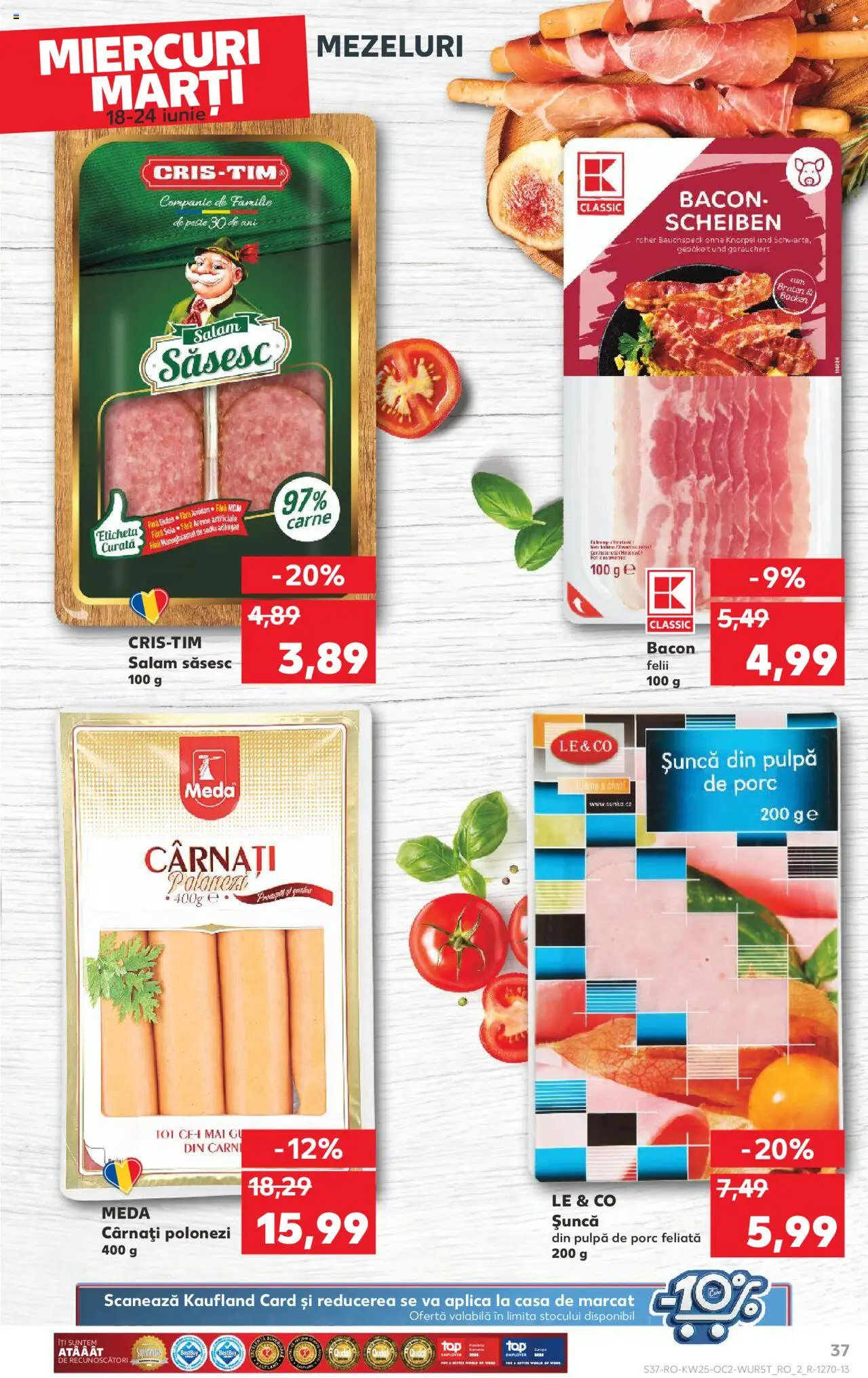 Kaufland RO akciós ujság - amely érvényes a következő dátumtól: 18.06.2025 | Oldal: 37 | Termékek: Bacon