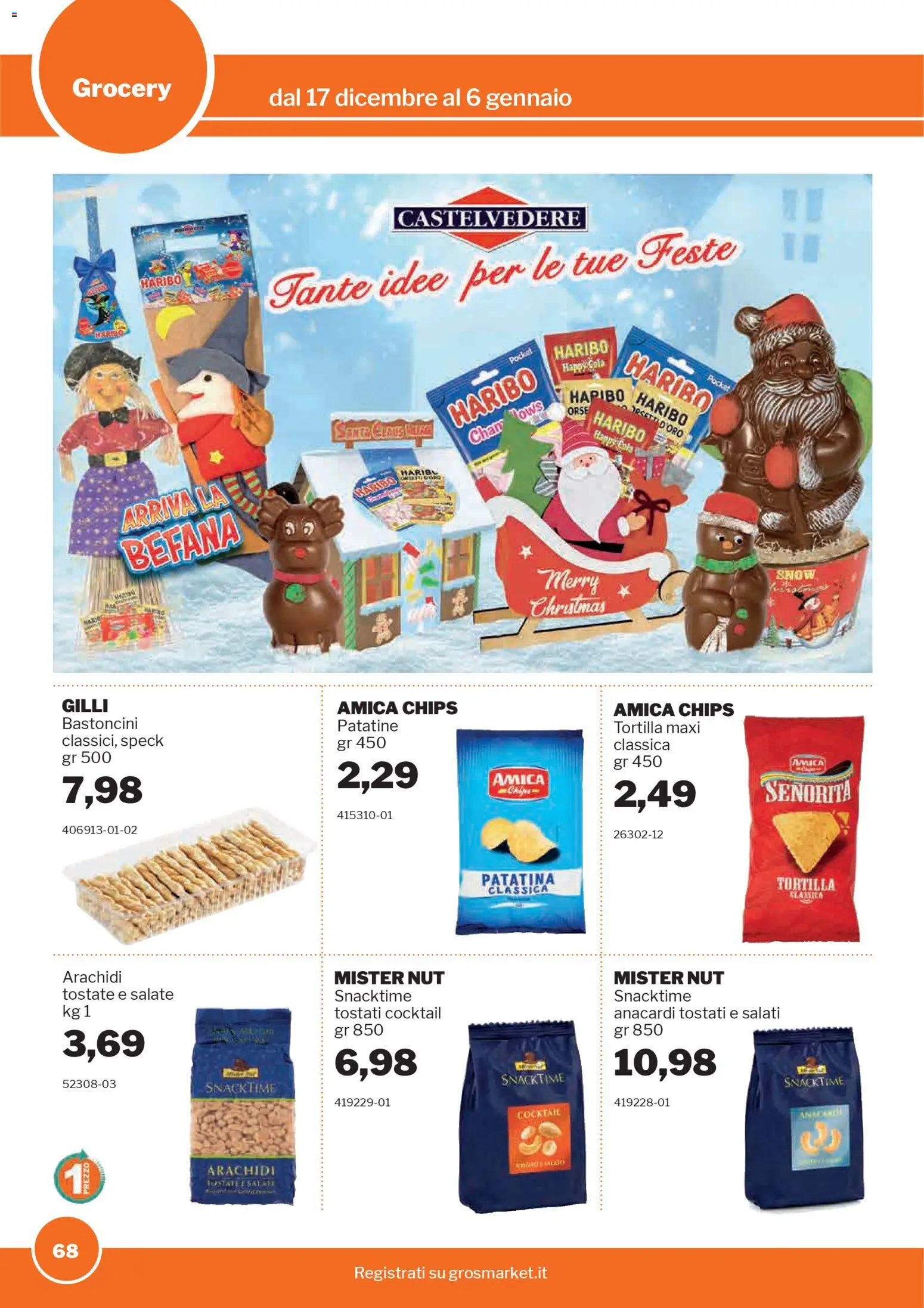 Volantino Sogegross del 17.12.2025 | Pagina: 68 | Prodotti: Speck, Patatine, Anacardi, Arachidi