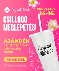 Crystal Nails Ajándék - amely érvényes a következő dátumtól: 14.08.2025