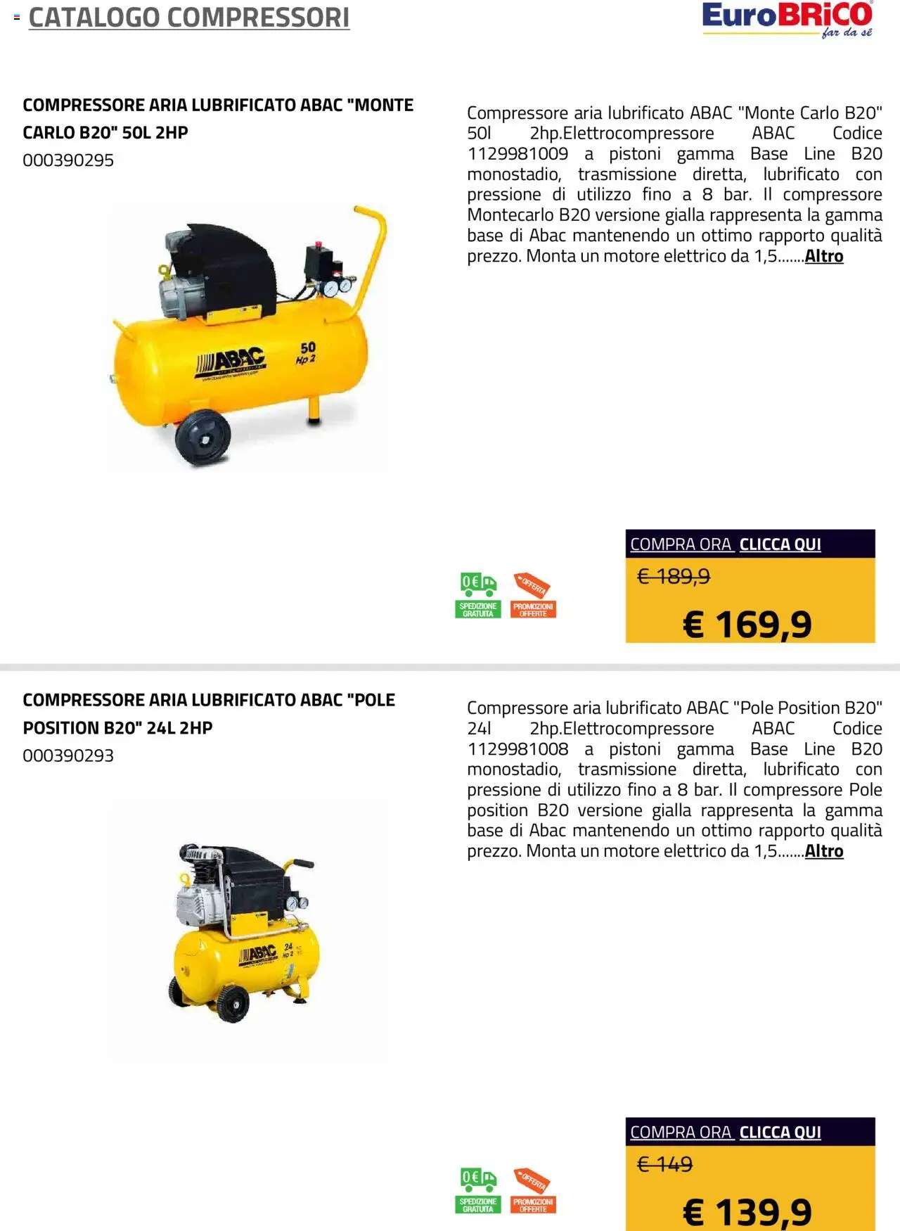 Volantino Eurobrico del 23.07.2025 | Pagina: 9 | Prodotti: Compressore
