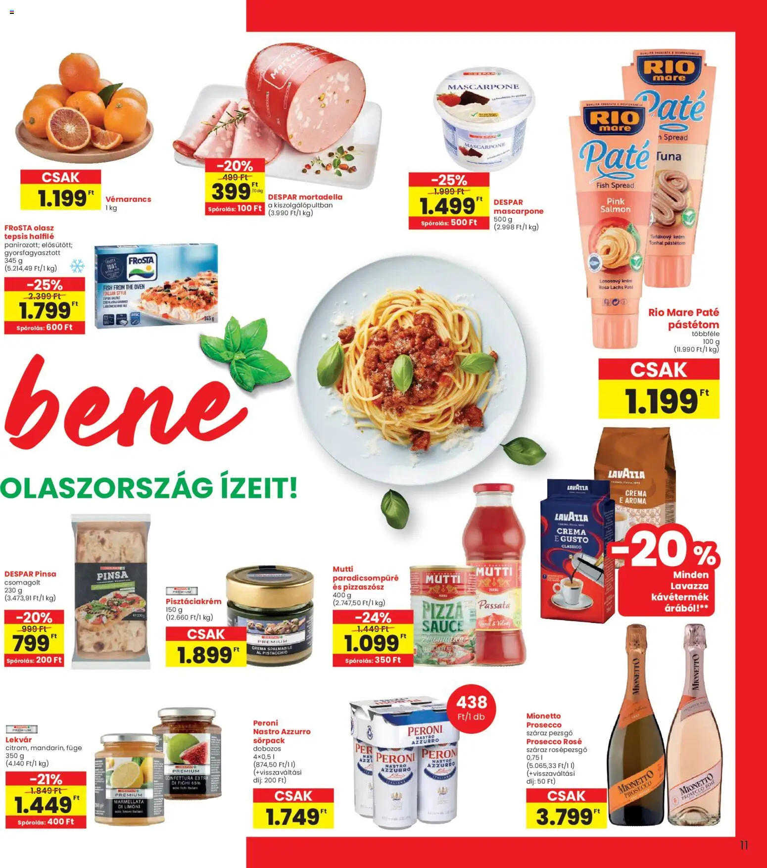Interspar akciós ujság - amely érvényes a következő dátumtól: 26.02.2026 | Oldal: 11 | Termékek: Tonhal, Pezsgő, Füge, Pizza