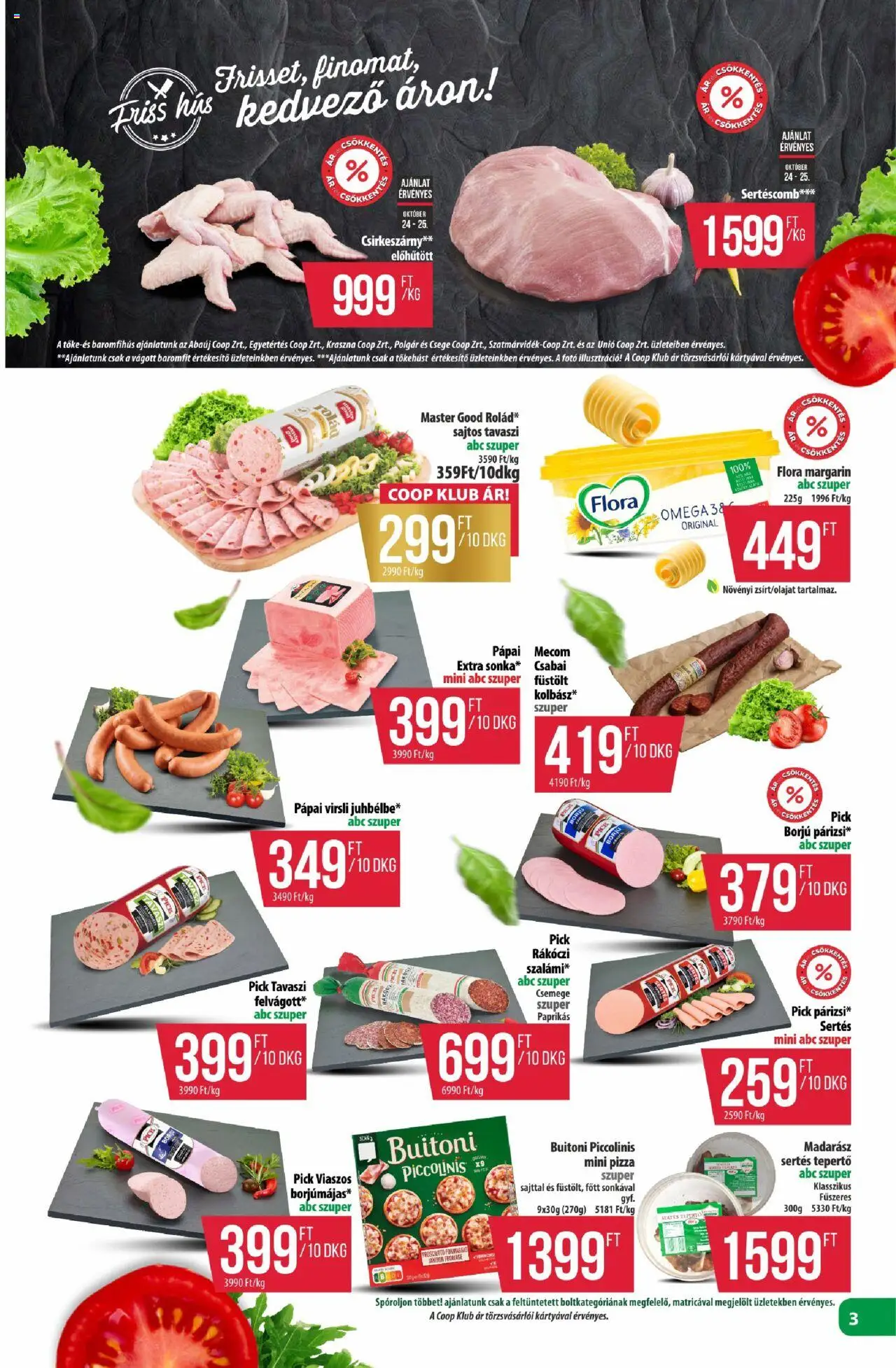 COOP akciós ujság - amely érvényes a következő dátumtól: 24.10.2025 | Oldal: 3 | Termékek: Virsli, Hús, Sertéscomb, Pizza