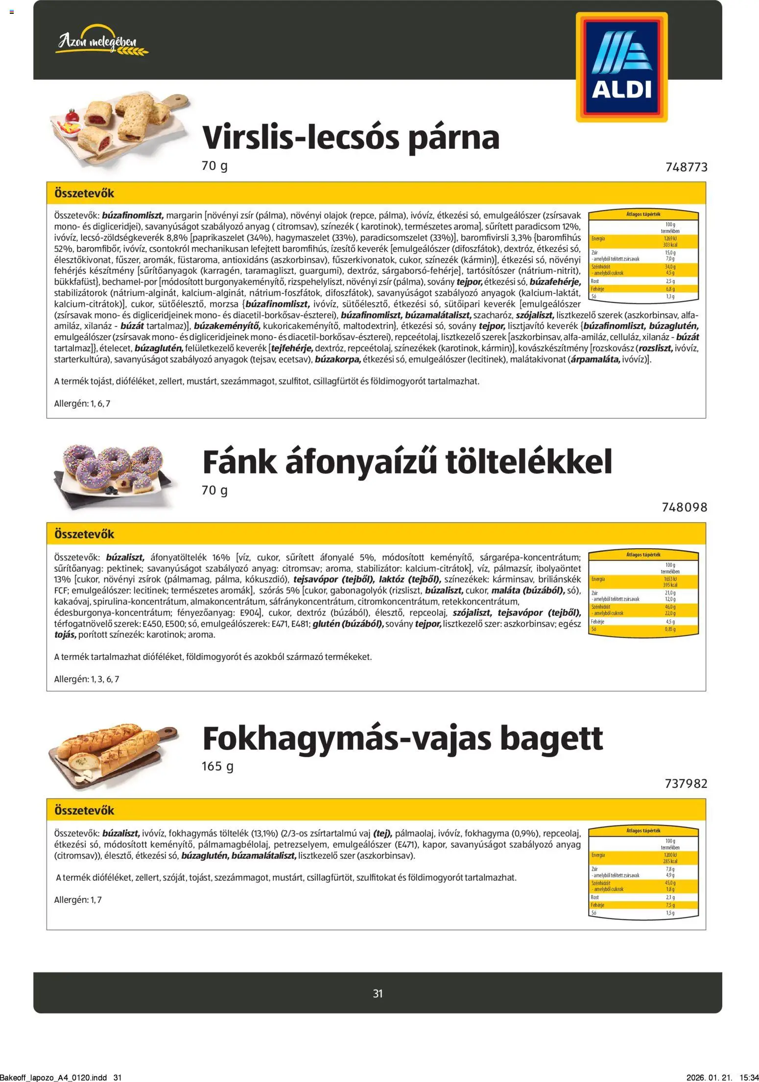 Aldi akciós ujság - amely érvényes a következő dátumtól: 26.08.2024 | Oldal: 31 | Termékek: Napraforgómag, Bagett, Fehérje, Só