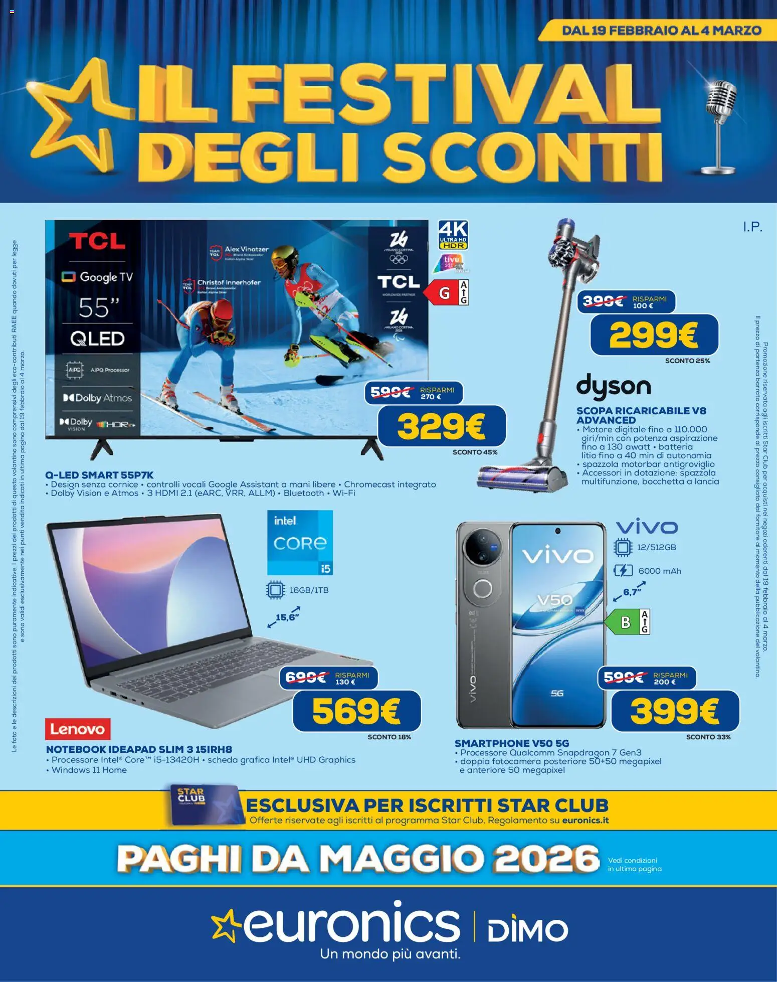 Volantino Euronics del 19.02.2026 | Pagina: 1 | Prodotti: Spazzola, Smartphone, Fotocamera, Dyson