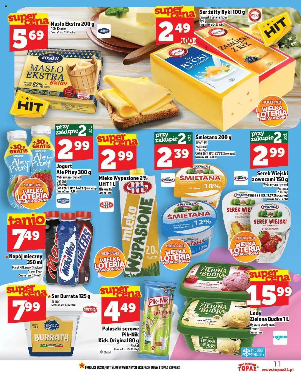 Topaz Gazetka - Ceny małe na stałe od 02.10.2025 | Strona: 11 | Produkty: Mleko wypasione, Masło, Śmietana, Lody