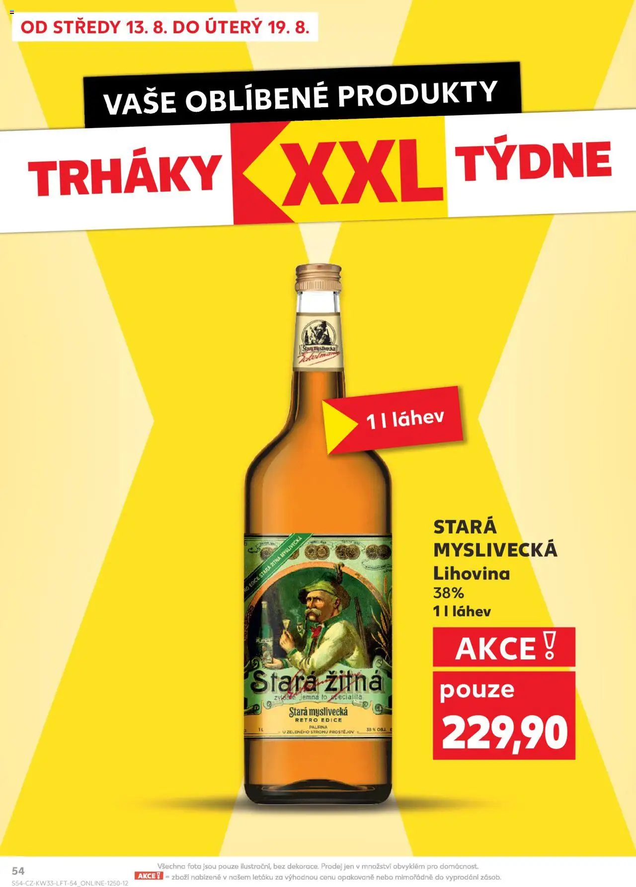 Kaufland leták - Brno od 13.08.2025 | Strana: 54 | Produkty: Stará myslivecká, Stará žitná myslivecká, Láhev