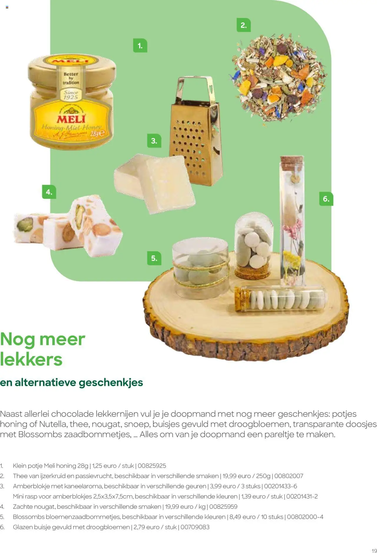  | Pagina: 19 | Producten: Geuren, Thee, Chocolade