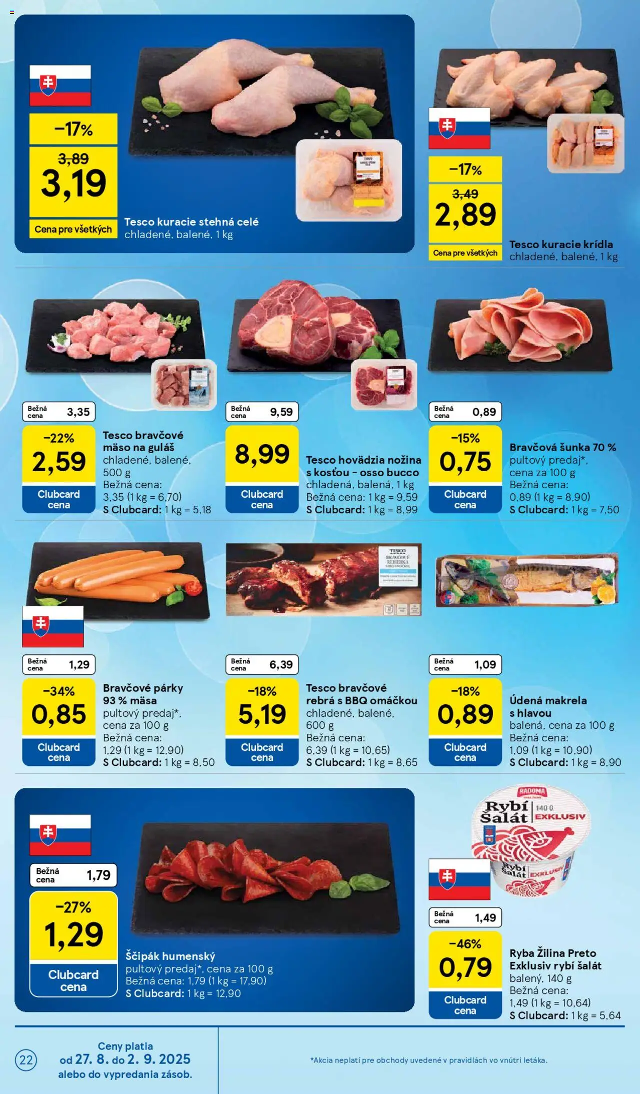 Tesco Hypermarket - leták │ platný od 27.08.2025 | Strana: 22 | Produkty: Šunka, Kuracie stehná, Ryba, Bravčové mäso