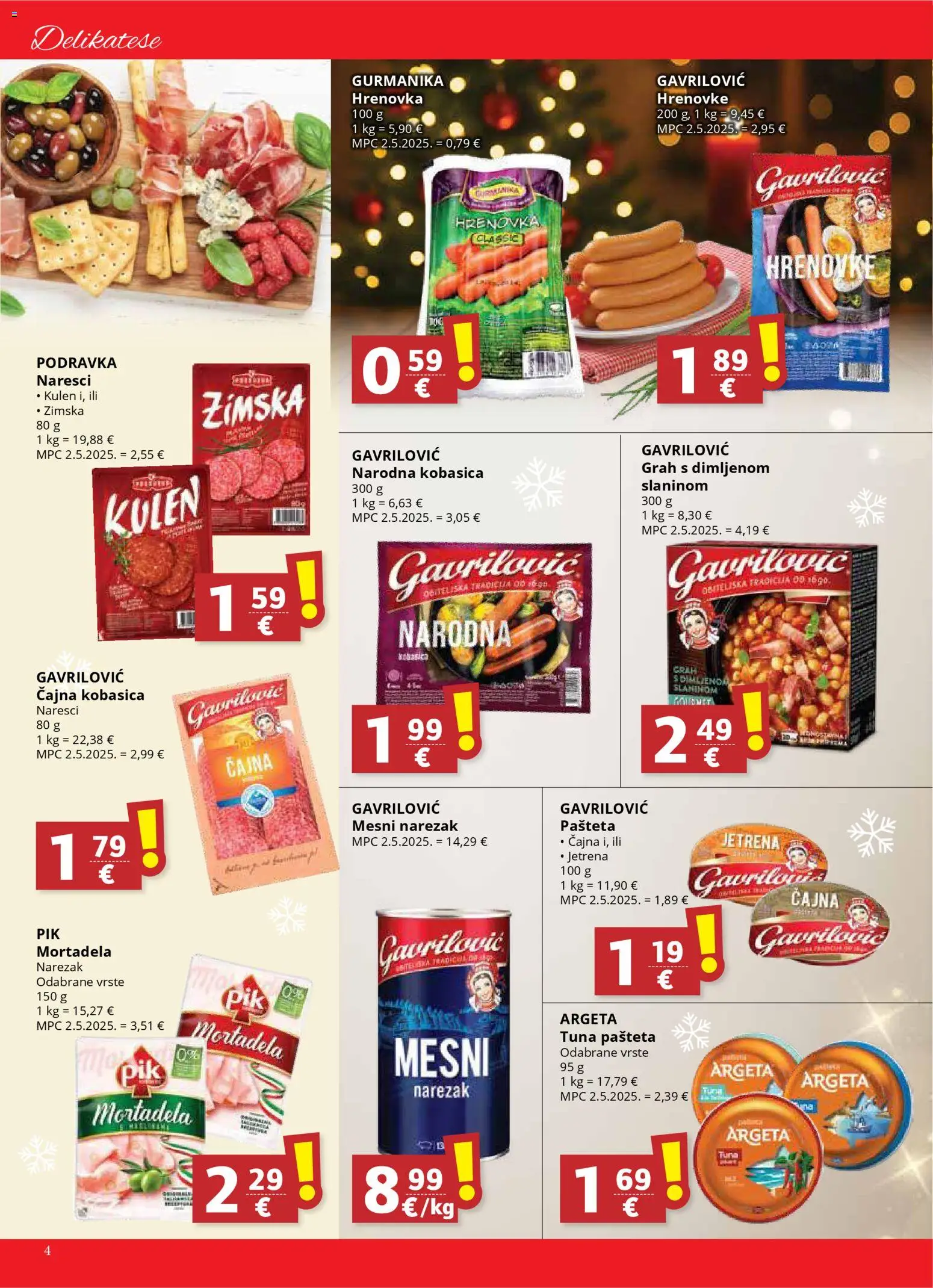 Djelo katalog | vrijedi od 17.12.2025 | Stranica: 4 | Proizvodi: Podravka, Mortadela, Narezak, Kulen