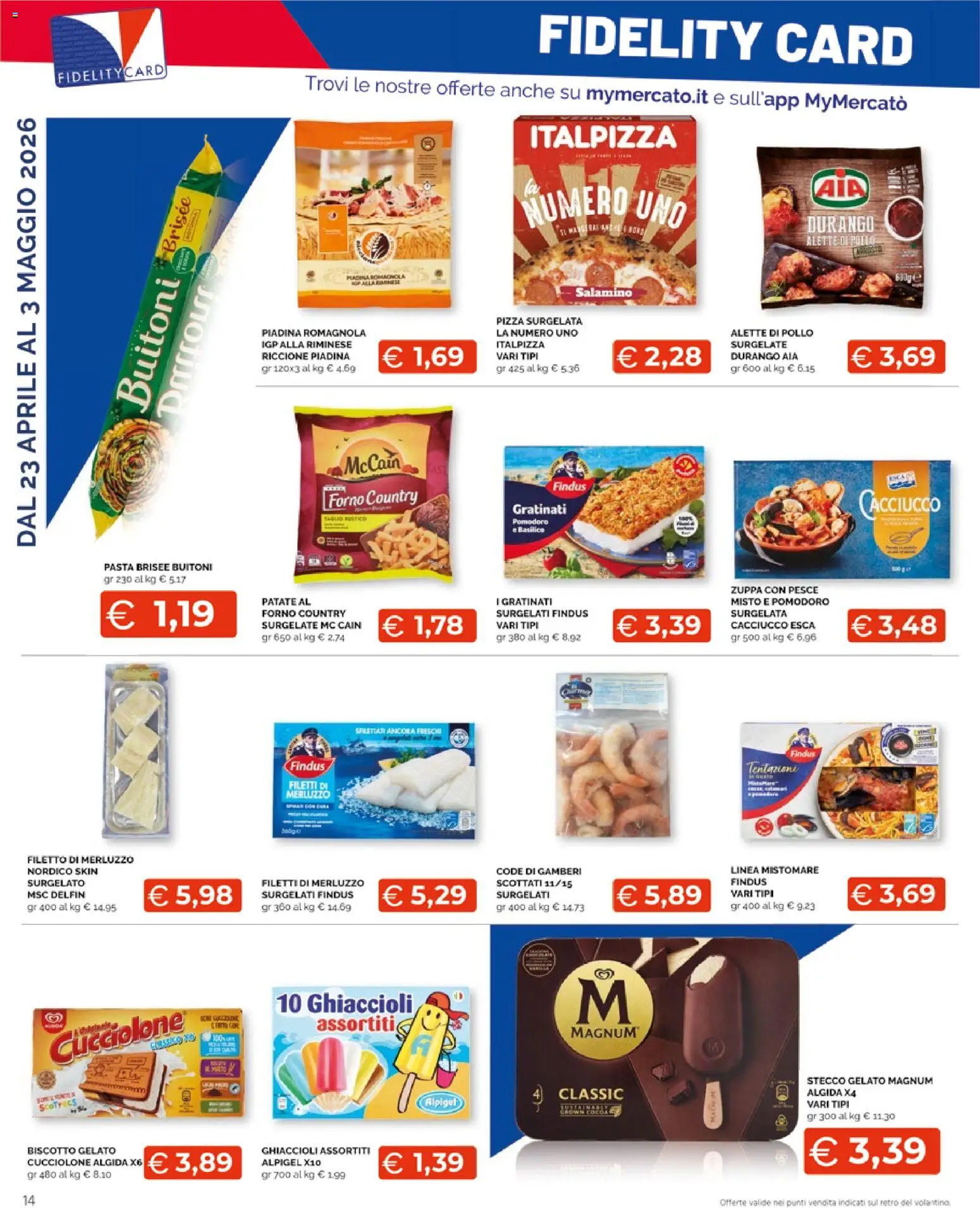 Volantino Mercatò del 23.04.2026 | Pagina: 14 | Prodotti: Pesce, Merluzzo, Pasta, Forno