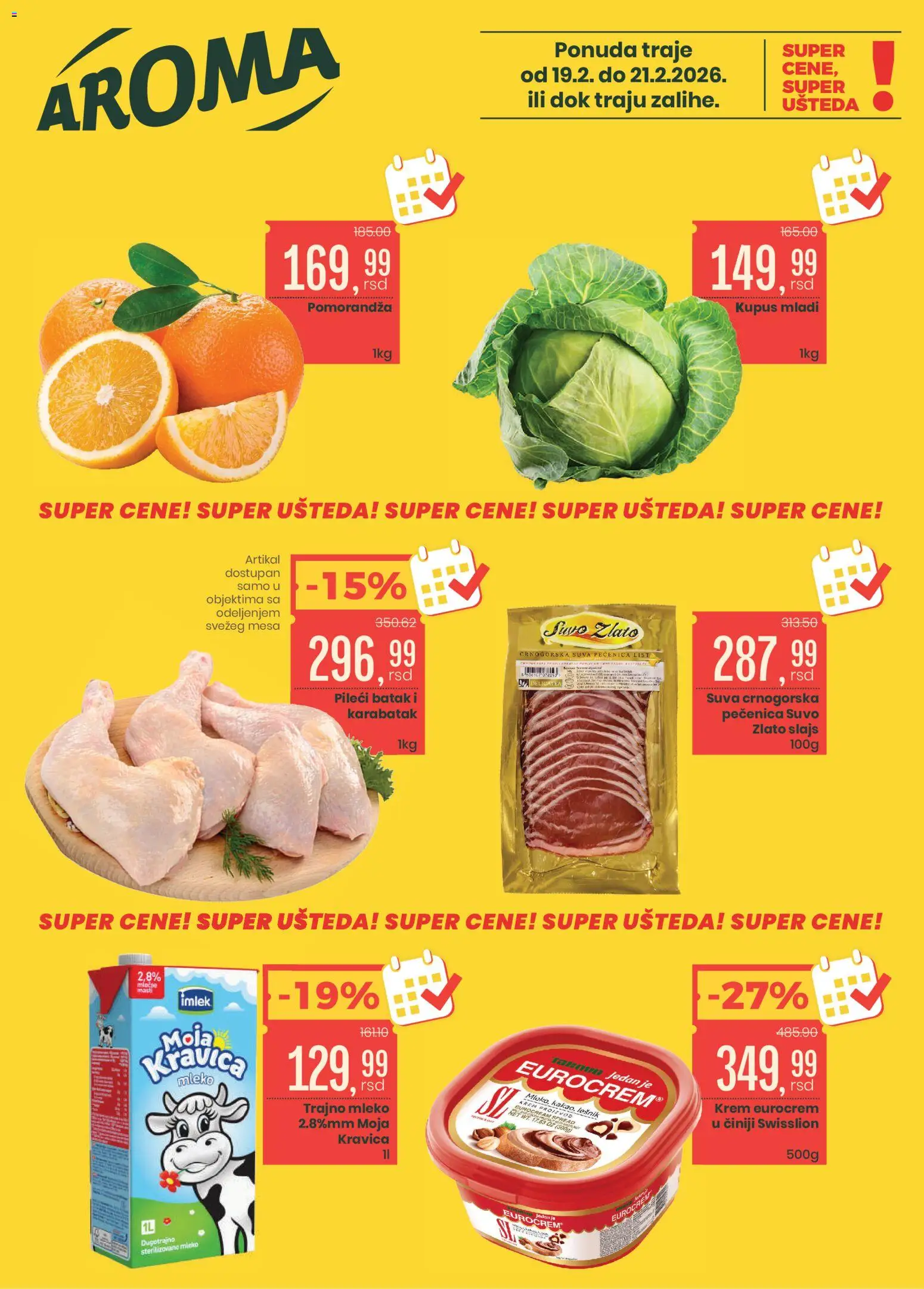 Aroma Market katalog - važi od 19.02.2026 | Strana: 1 | Proizvode: Kupus, Mleko, Pileći batak, Pečenica