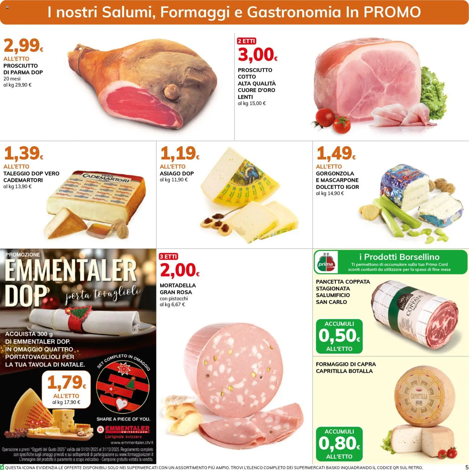 Volantino Basko del 11.11.2025 | Pagina: 5 | Prodotti: Pancetta, Mortadella, Mascarpone, Gorgonzola