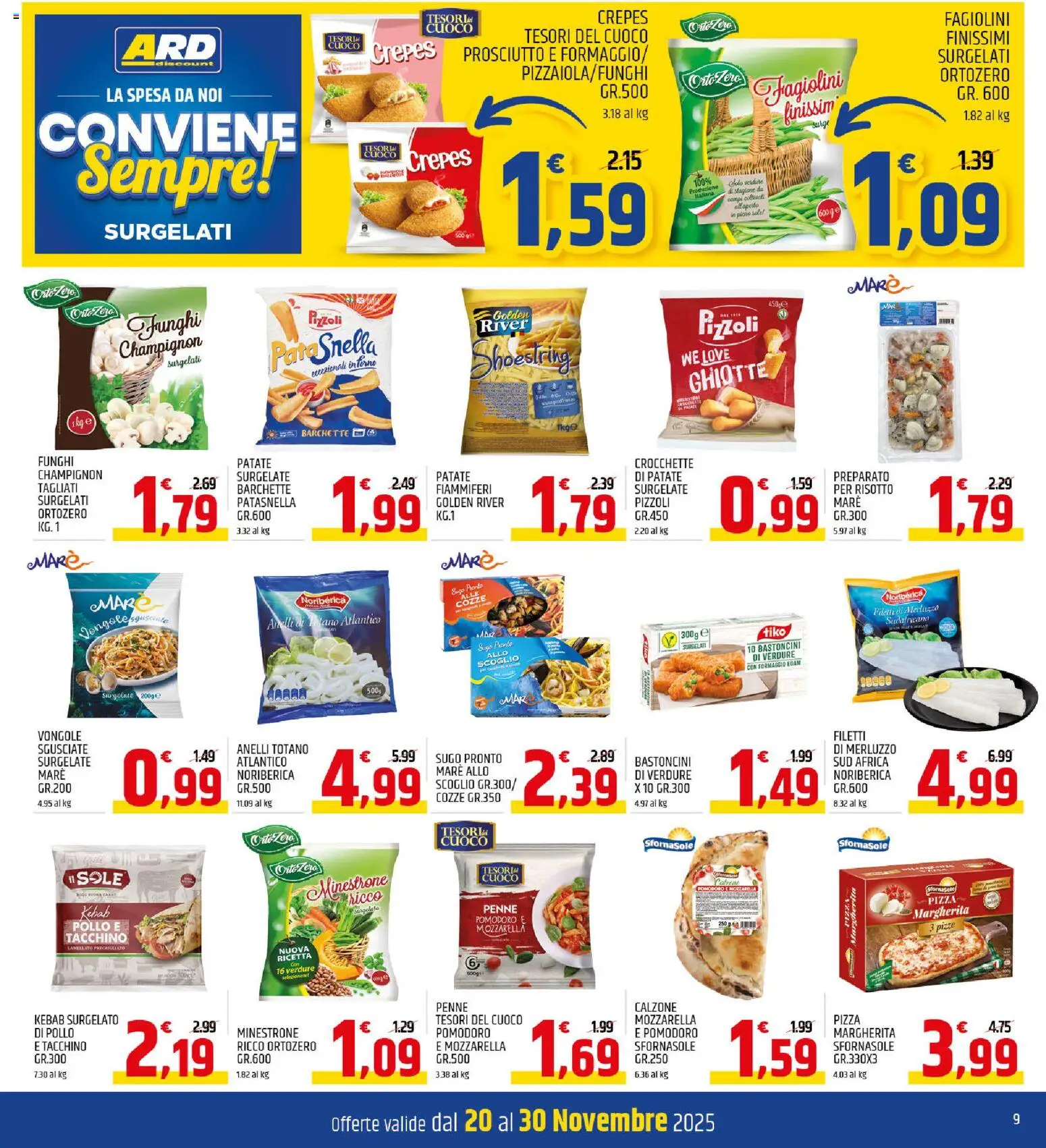 Volantino ARD Discount del 20.11.2025 | Pagina: 9 | Prodotti: Minestrone, Merluzzo, Cozze, Fagiolini