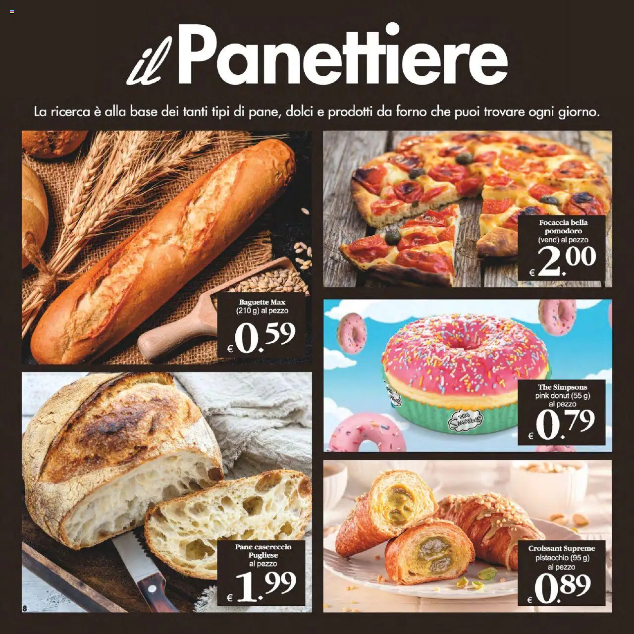 Volantino Decò del 22.08.2025 | Pagina: 8 | Prodotti: Focaccia, The, Croissant, Forno