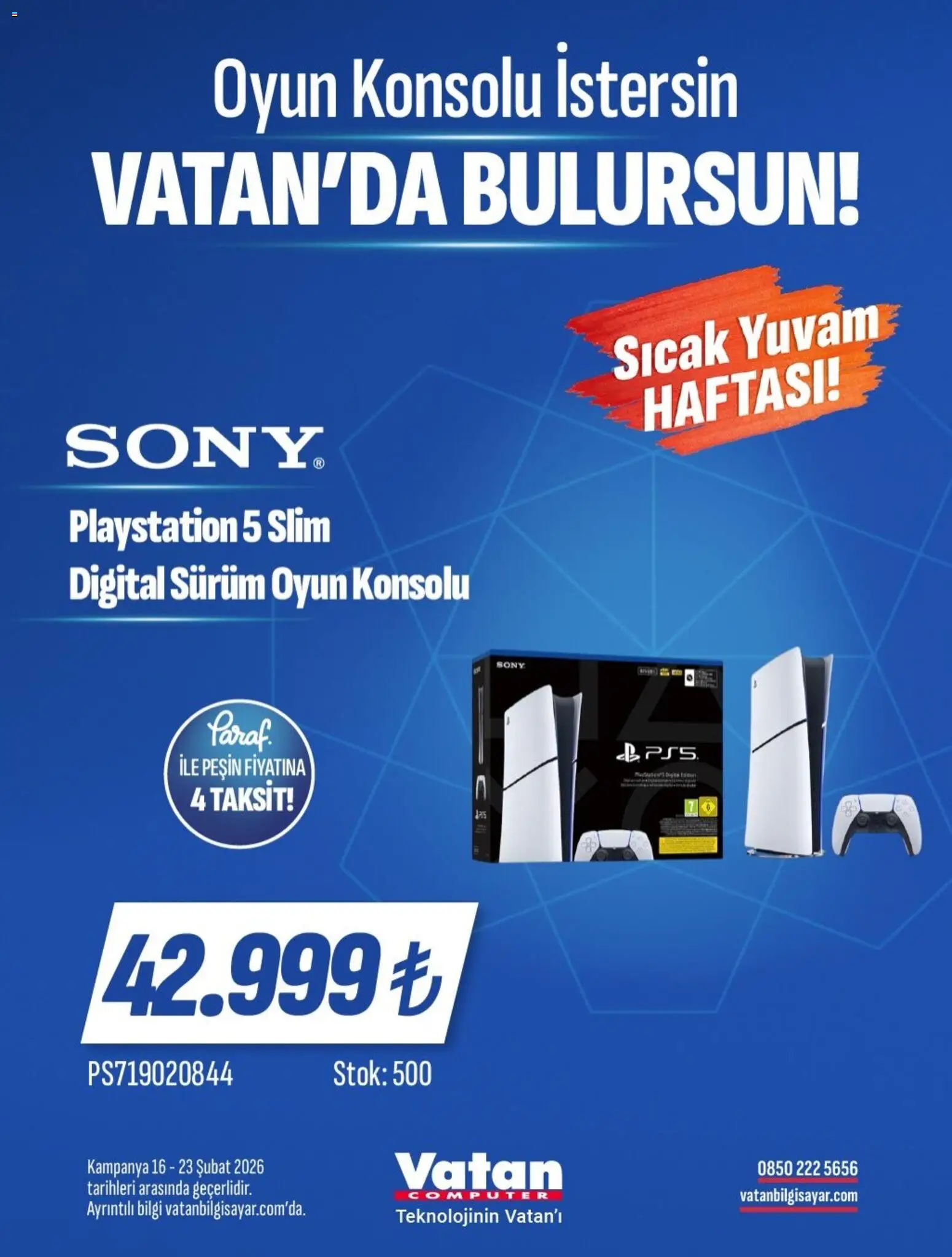 Vatan Bilgisayar İndirim - 16.02.2026 tarihinden itibaren geçerlidir | Sayfa: 14 | Ürünler: Oyun konsolu, Playstation, Oyun