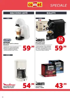 Anteprima del volantino Comet volantino Piccoli Elettrodomestici valido a partire dal 20.03.2026 | Pagina: 24 | Prodotti: Macchina da caffe, Caffè, Alluminio