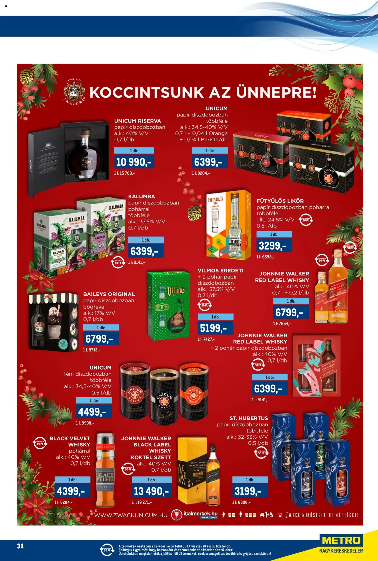 Metro akciós ujság - amely érvényes a következő dátumtól: 01.12.2025 | Oldal: 31 | Termékek: Unicum riserva, Likőr, Whisky, Pohár