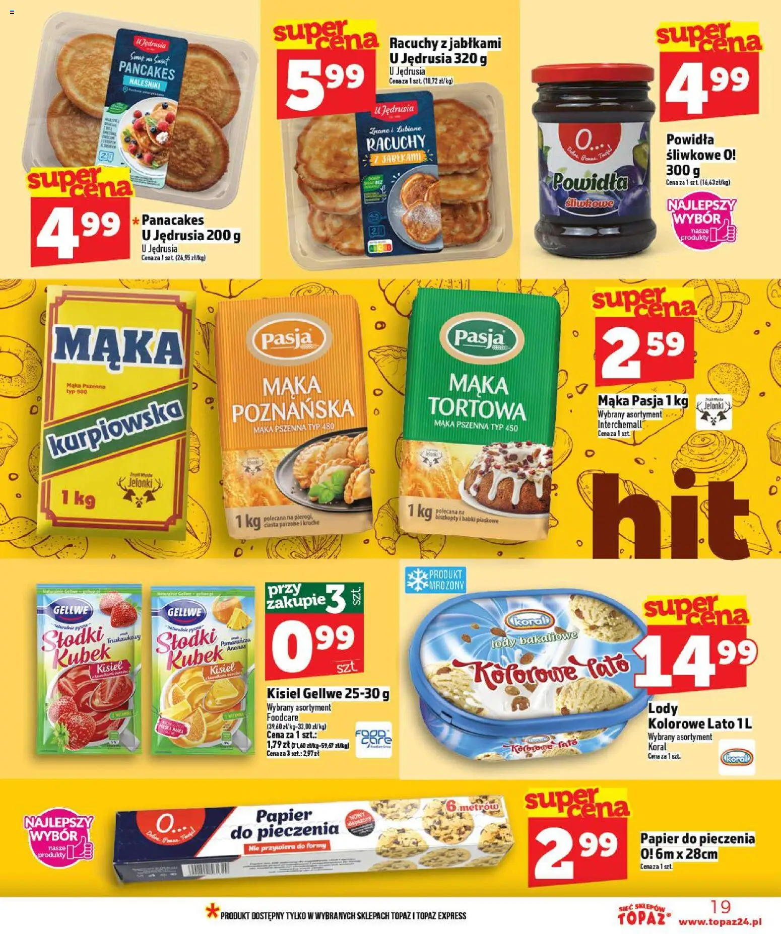 Topaz Gazetka - Ceny małe na stałe od 02.01.2026 | Strona: 19 | Produkty: Papier do pieczenia, Powidła, Babka, Naleśniki