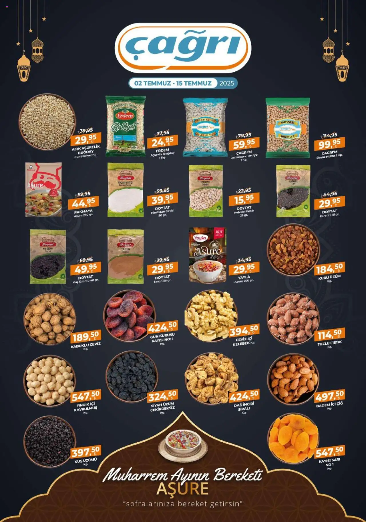 Çağrı Market Aşure Katalog - 02.07.2025 tarihinden itibaren geçerlidir | Sayfa: 1 | Ürünler: Fıstık, Fındık, Kayısı, Ceviz