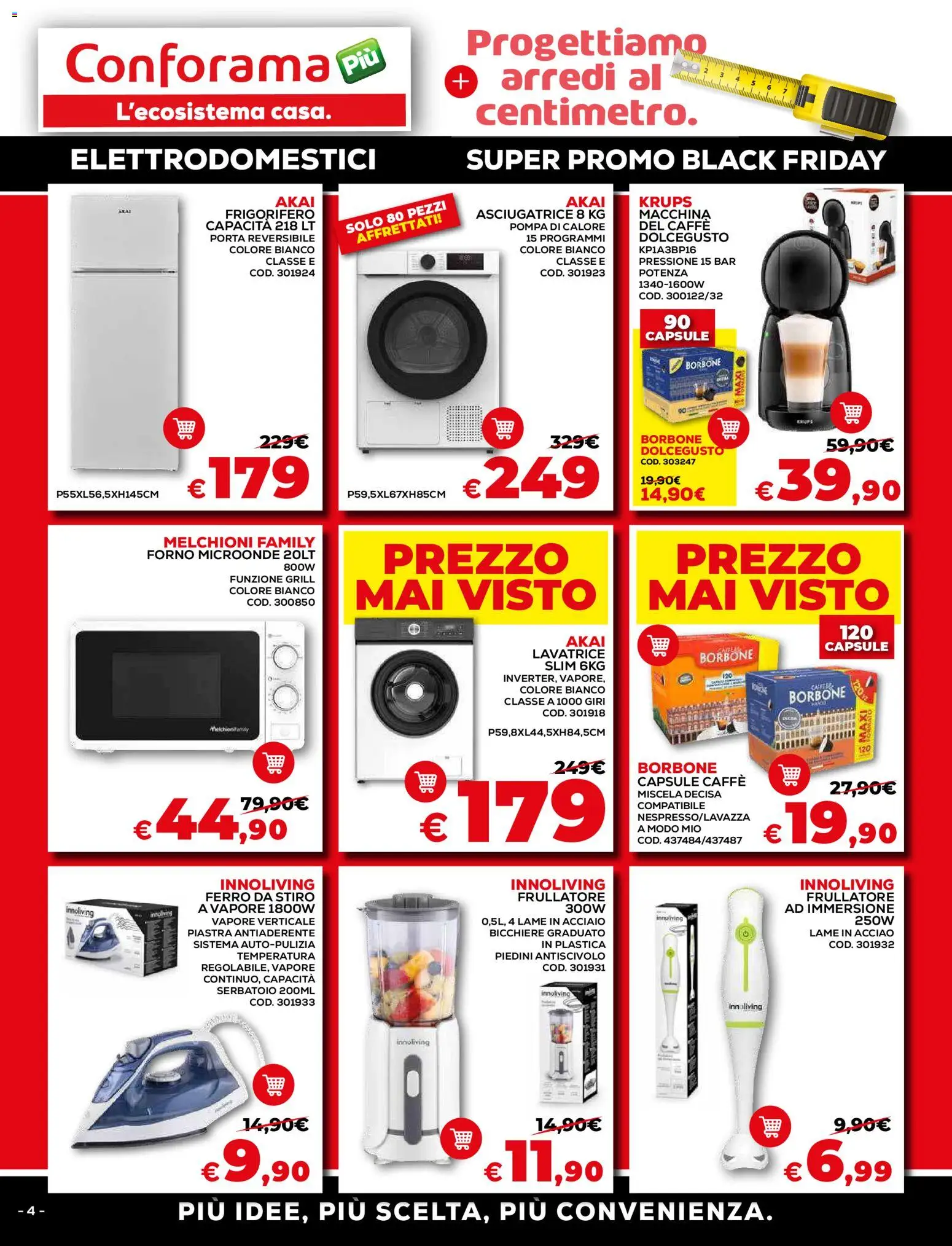 Volantino Conforama del 15.11.2025 | Pagina: 4 | Prodotti: Microonde, Caffè, Frigorifero, Ferro da stiro