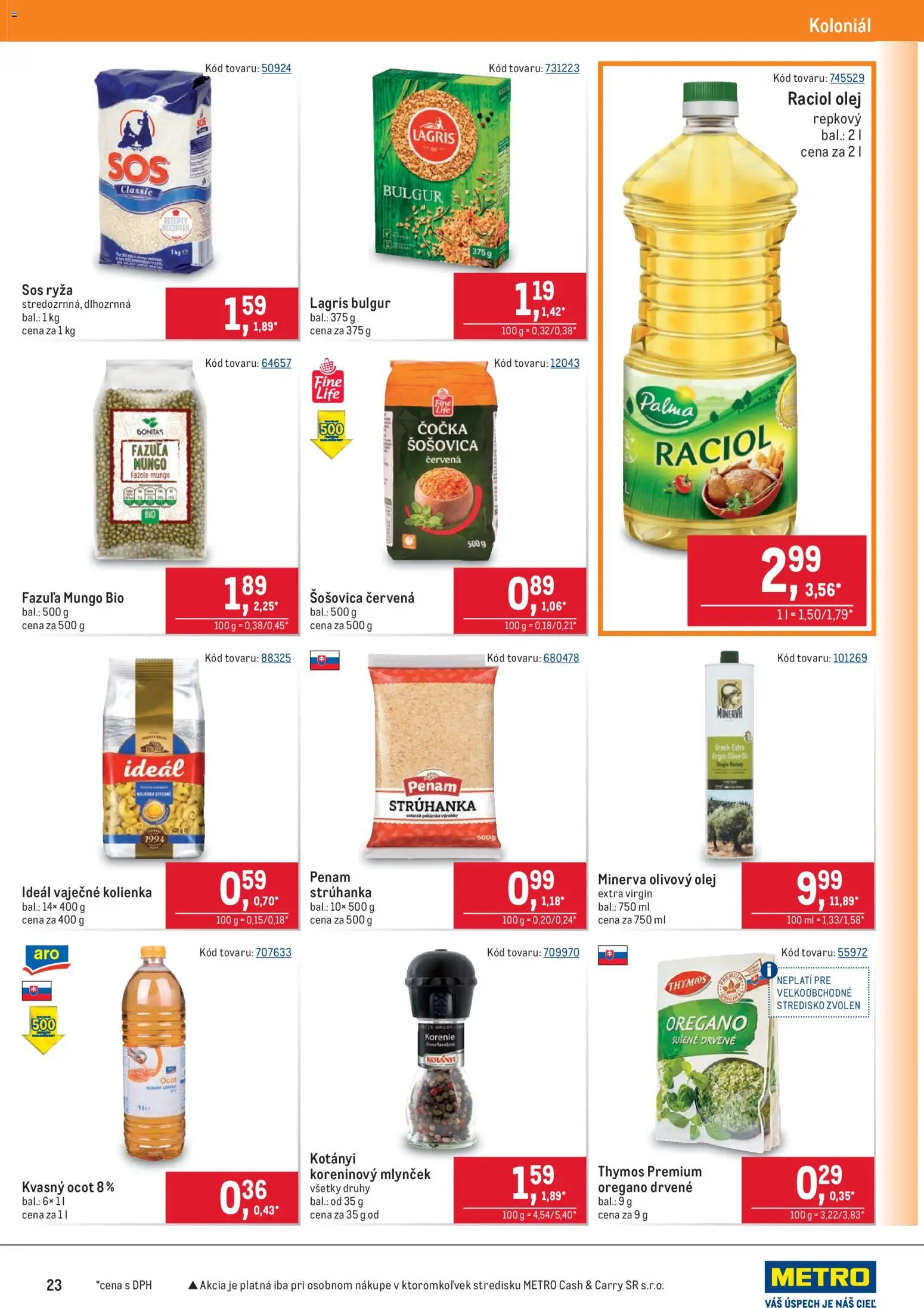 Nové Metro akcie – leták je platný od 25.03.2026 | Strana: 23 | Produkty: Olivový olej, Šošovica, Korenie, Mlynček