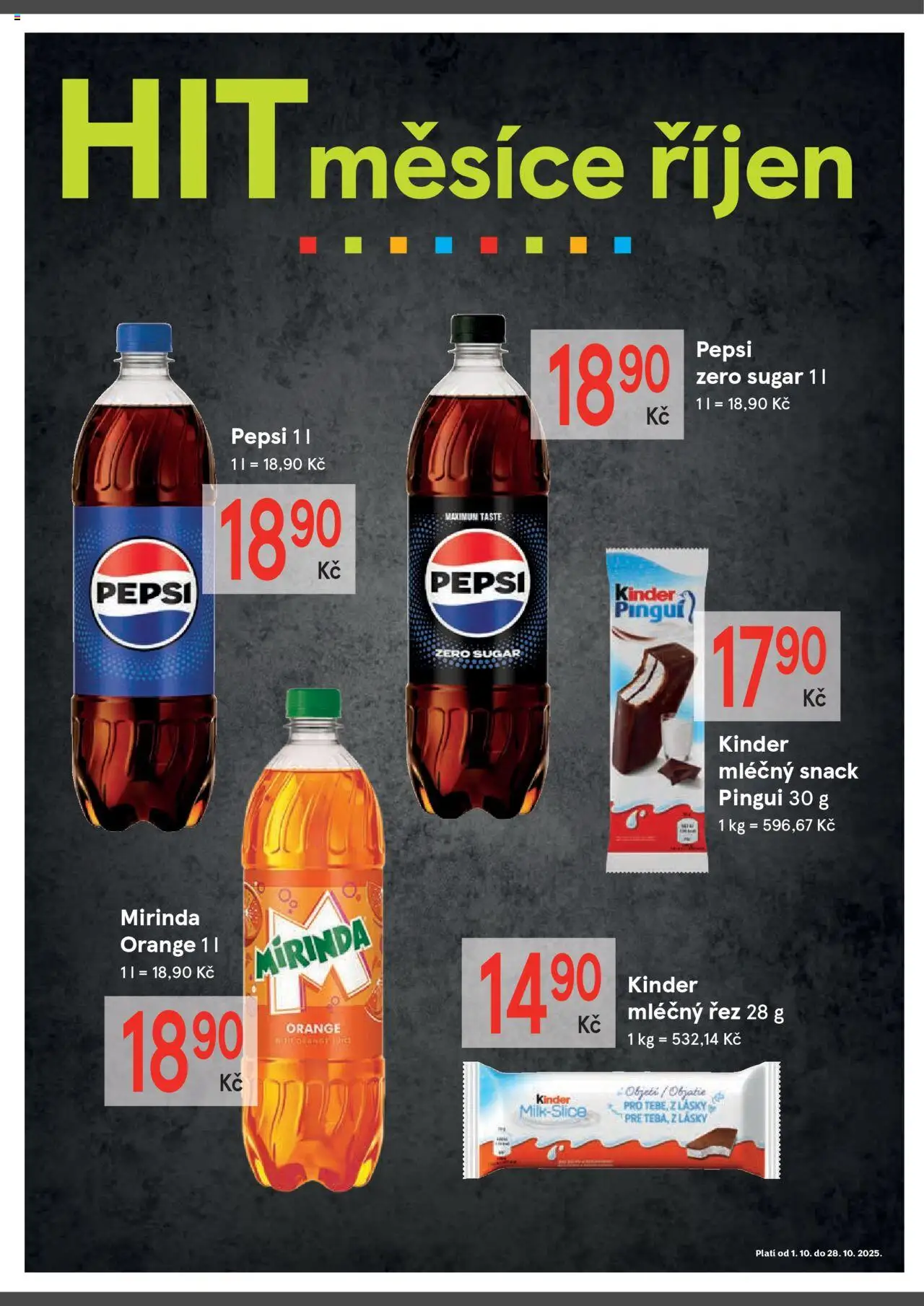 Žabka leták od 01.10.2025 | Strana: 4 | Produkty: Pepsi, Pepsi Zero, Mirinda, Kinder