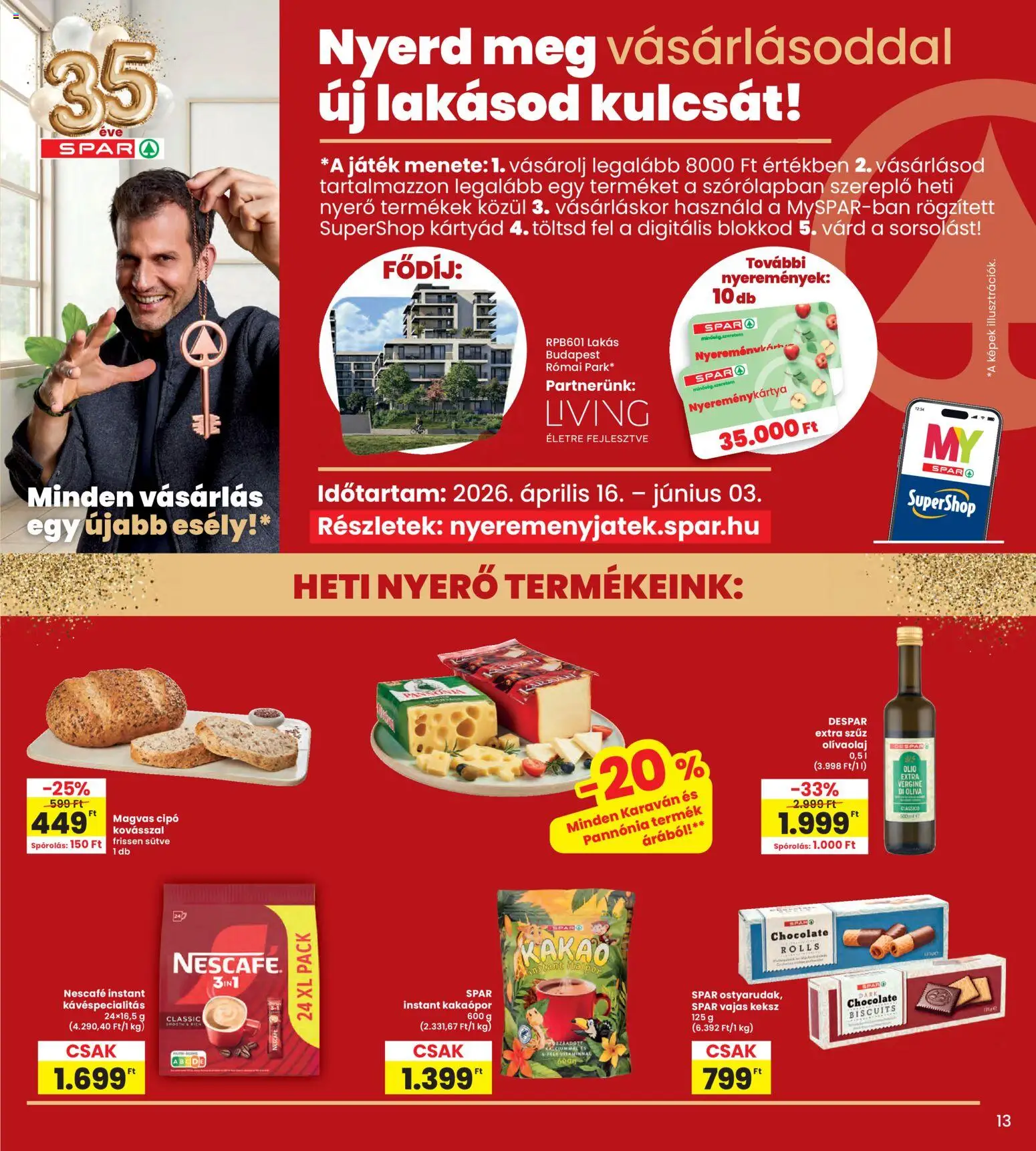 Interspar akciós ujság - amely érvényes a következő dátumtól: 23.04.2026 | Oldal: 13 | Termékek: Nescafé, Játék, Extra szűz olivaolaj, Kakaópor