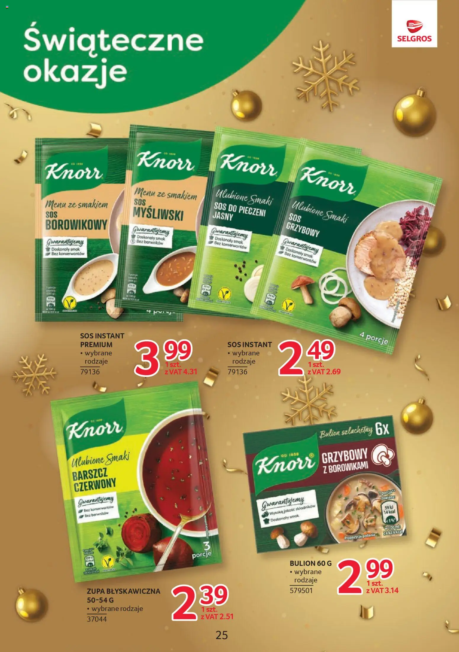 Selgros cash&carry Gazetka - Markowe produkty od 04.12.2025 | Strona: 25 | Produkty: Barszcz, Zupa, Sos