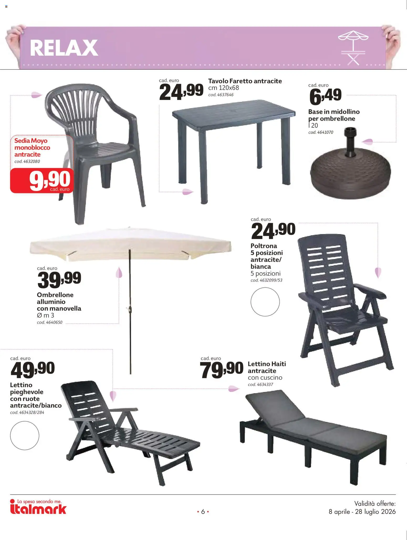 Volantino Italmark del 08.04.2026 | Pagina: 6 | Prodotti: Ombrellone, Alluminio, Cuscino, Tavolo
