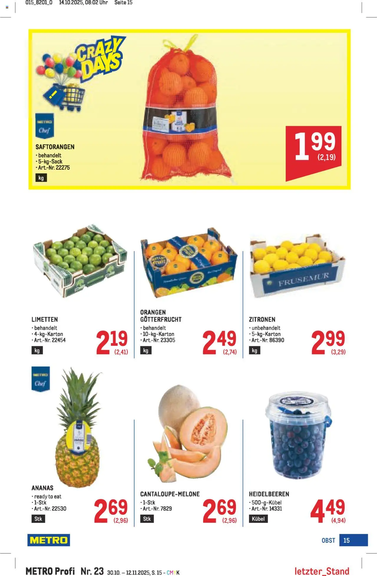 Metro angebote Profi gültig ab 30.10.2025 | Seite: 15 | Produkte: Obst, Uhr, Orangen, Ananas