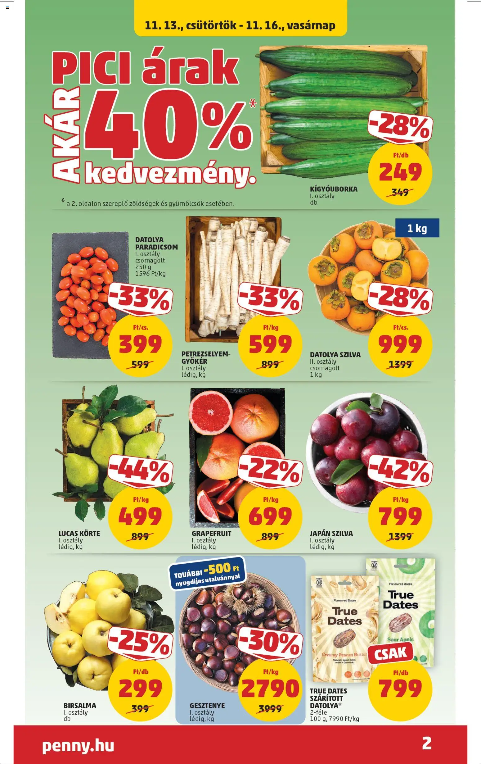 PENNY akciós ujság - amely érvényes a következő dátumtól: 13.11.2025 | Oldal: 2 | Termékek: Kígyóuborka, Szilva, Paradicsom, Grapefruit
