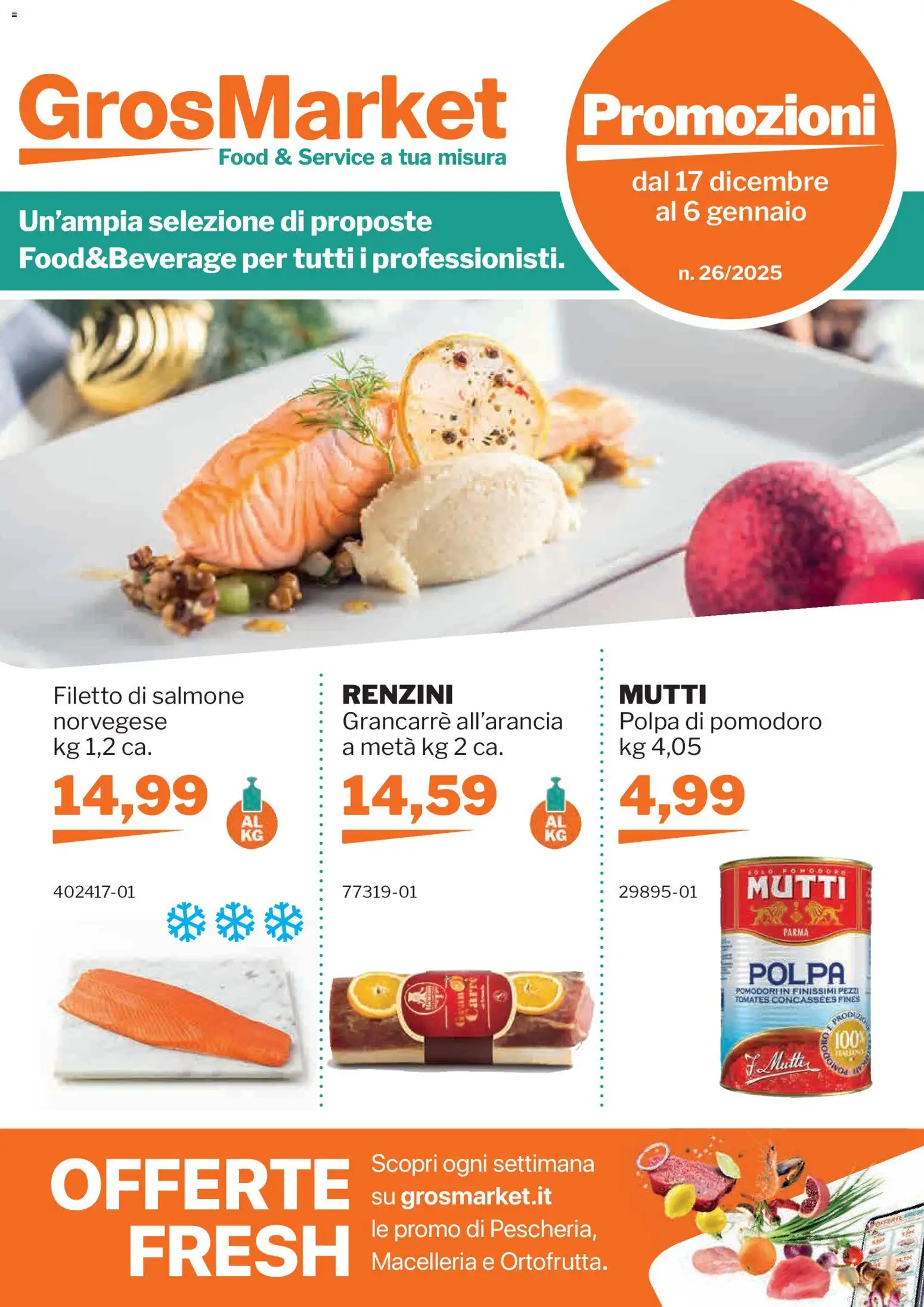 Volantino Sogegross del 17.12.2025 | Pagina: 1 | Prodotti: Salmone, Pomodoro, Pomodori, Mutti