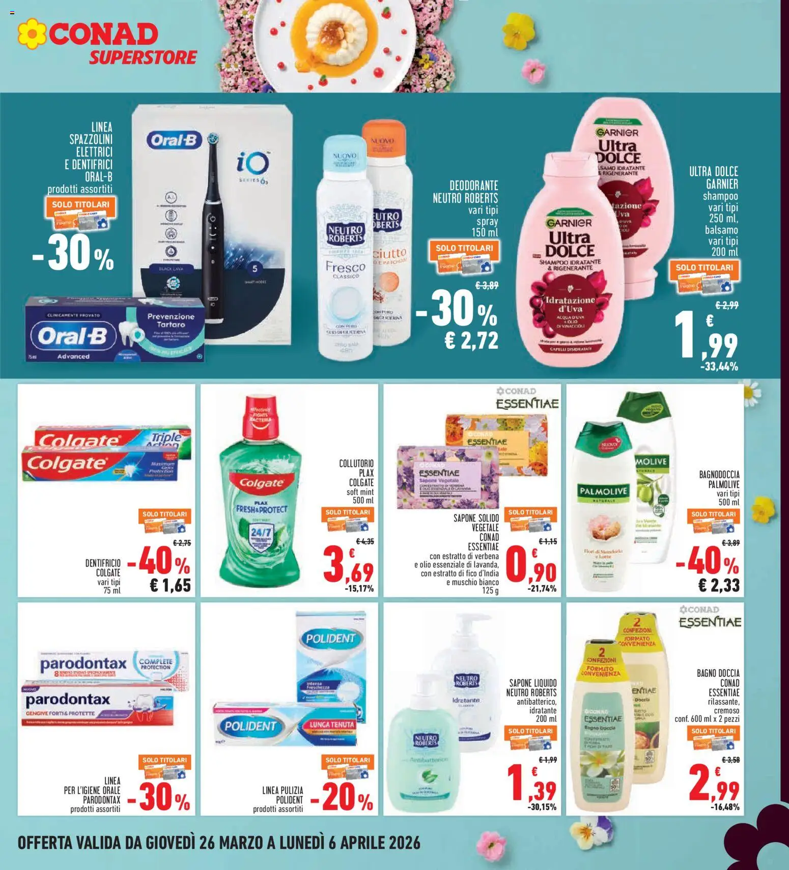 Volantino Conad del 26.03.2026 | Pagina: 25 | Prodotti: Shampoo, Sapone, Deodorante, Dentifricio