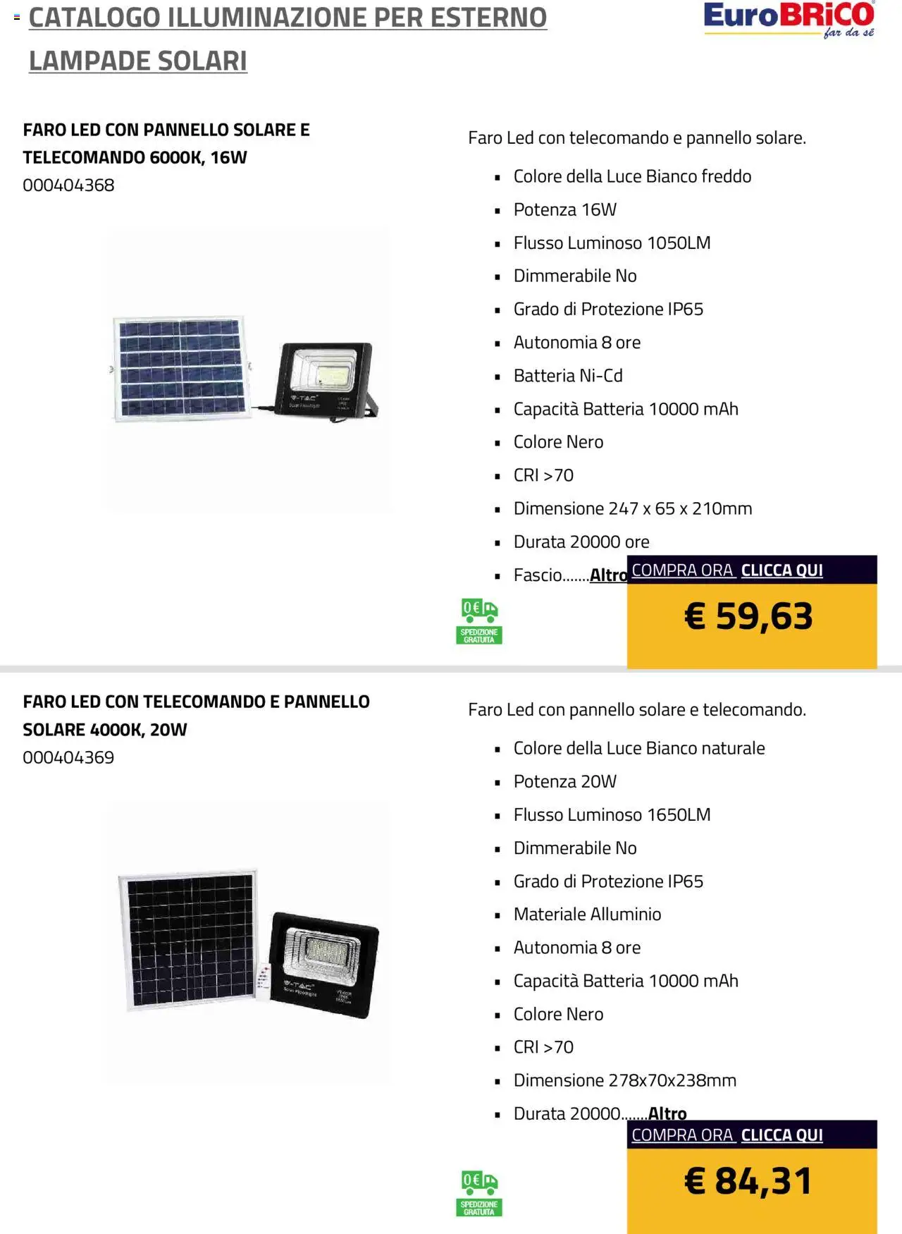 Volantino Eurobrico del 23.07.2025 | Pagina: 13 | Prodotti: Telecomando, Alluminio, Batteria