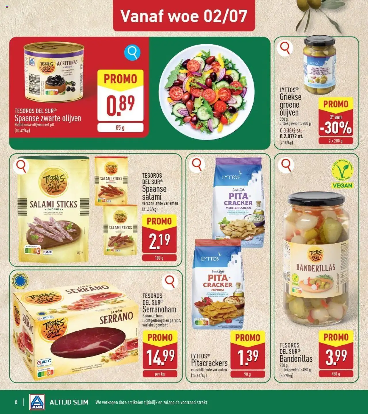  | Pagina: 8 | Producten: Gewicht, Olijven, Salami