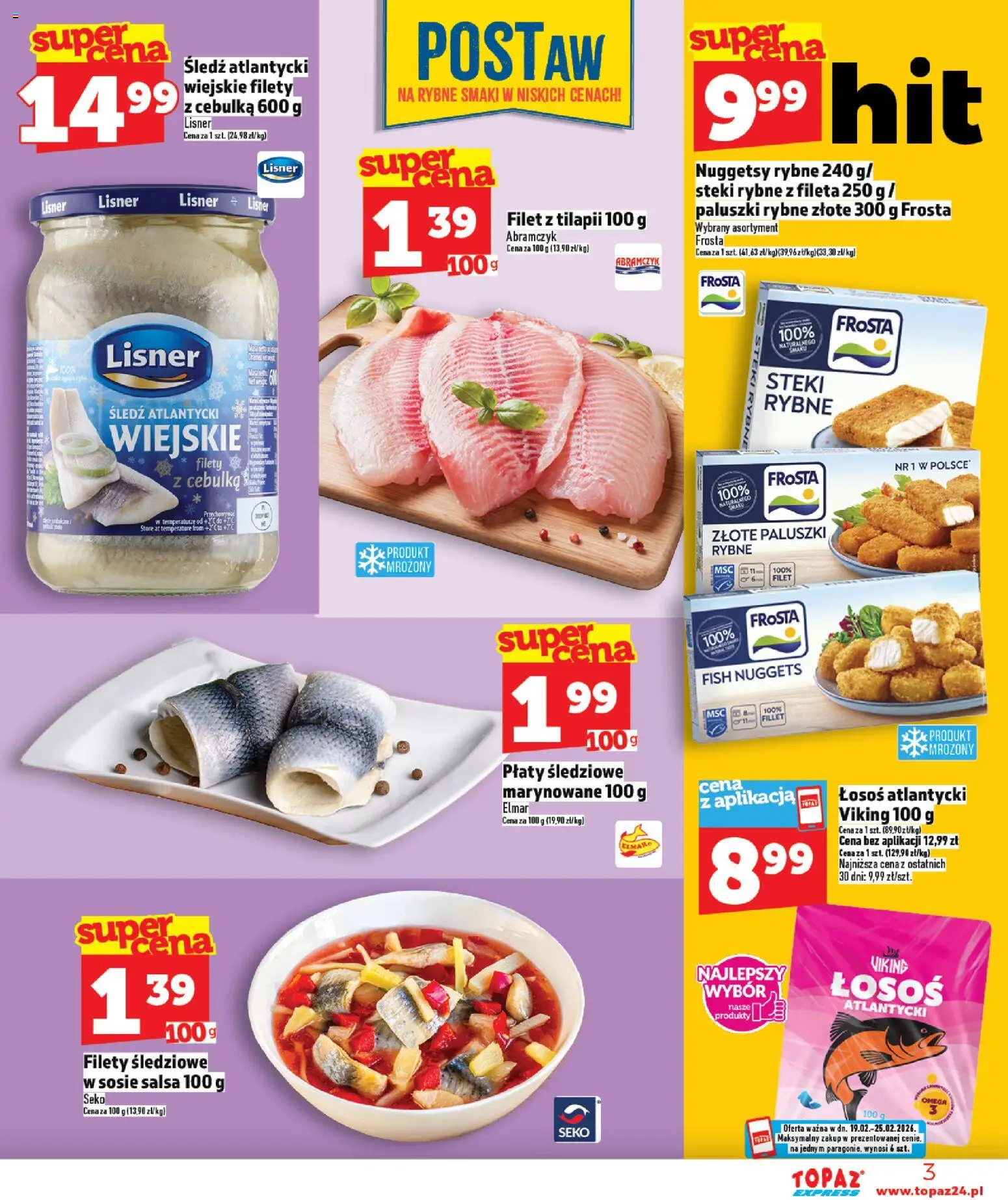 Topaz Gazetka - Express od 19.02.2026 | Strona: 3 | Produkty: Śledź, Paluszki rybne, Łosoś, Nuggets