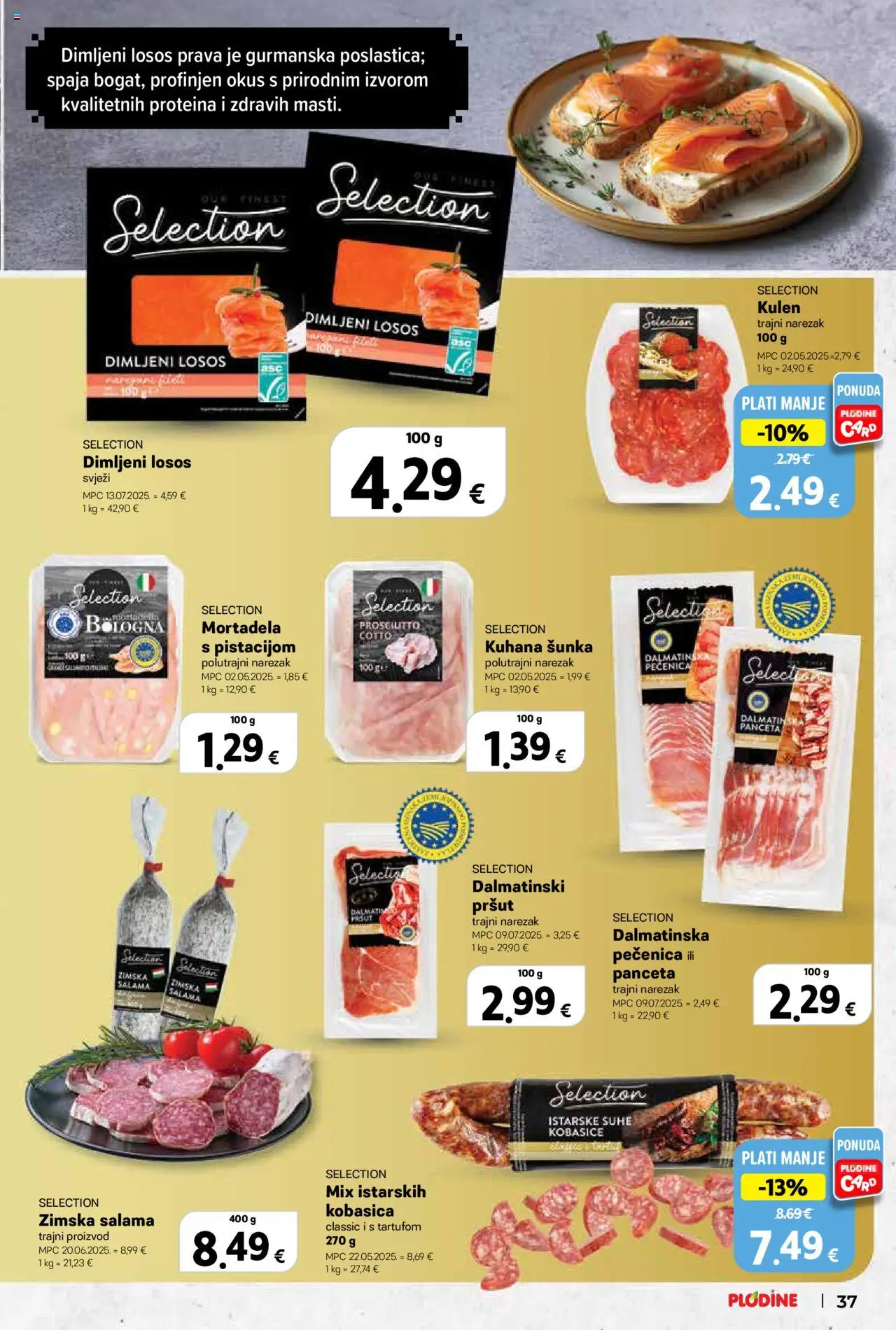 Plodine katalog | vrijedi od 22.10.2025 | Stranica: 37 | Proizvodi: Dimljeni losos, Salama, Šunka, Kobasica