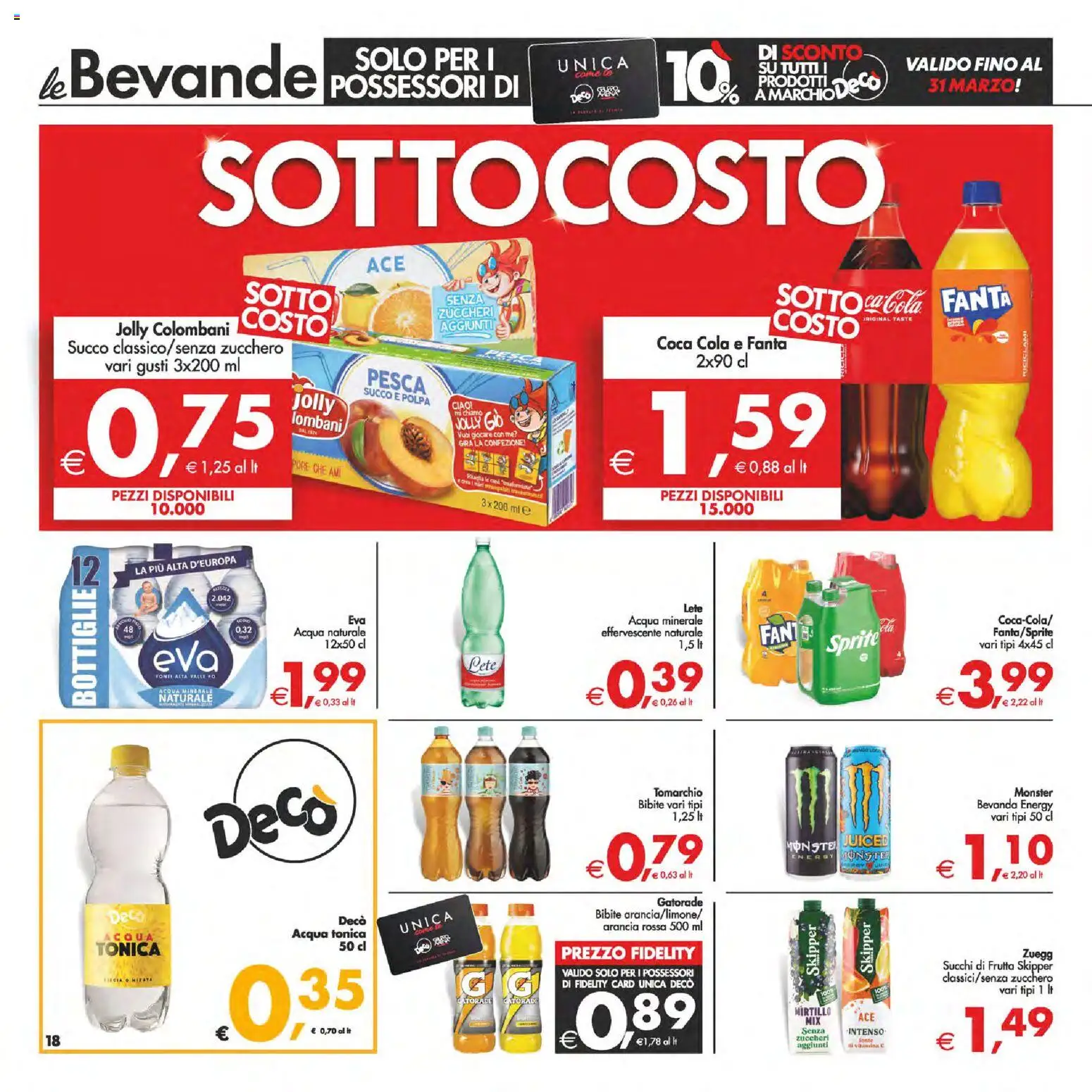 Volantino Decò del 10.03.2026 | Pagina: 18 | Prodotti: Frutta, Pesca, Acqua minerale, Coca Cola