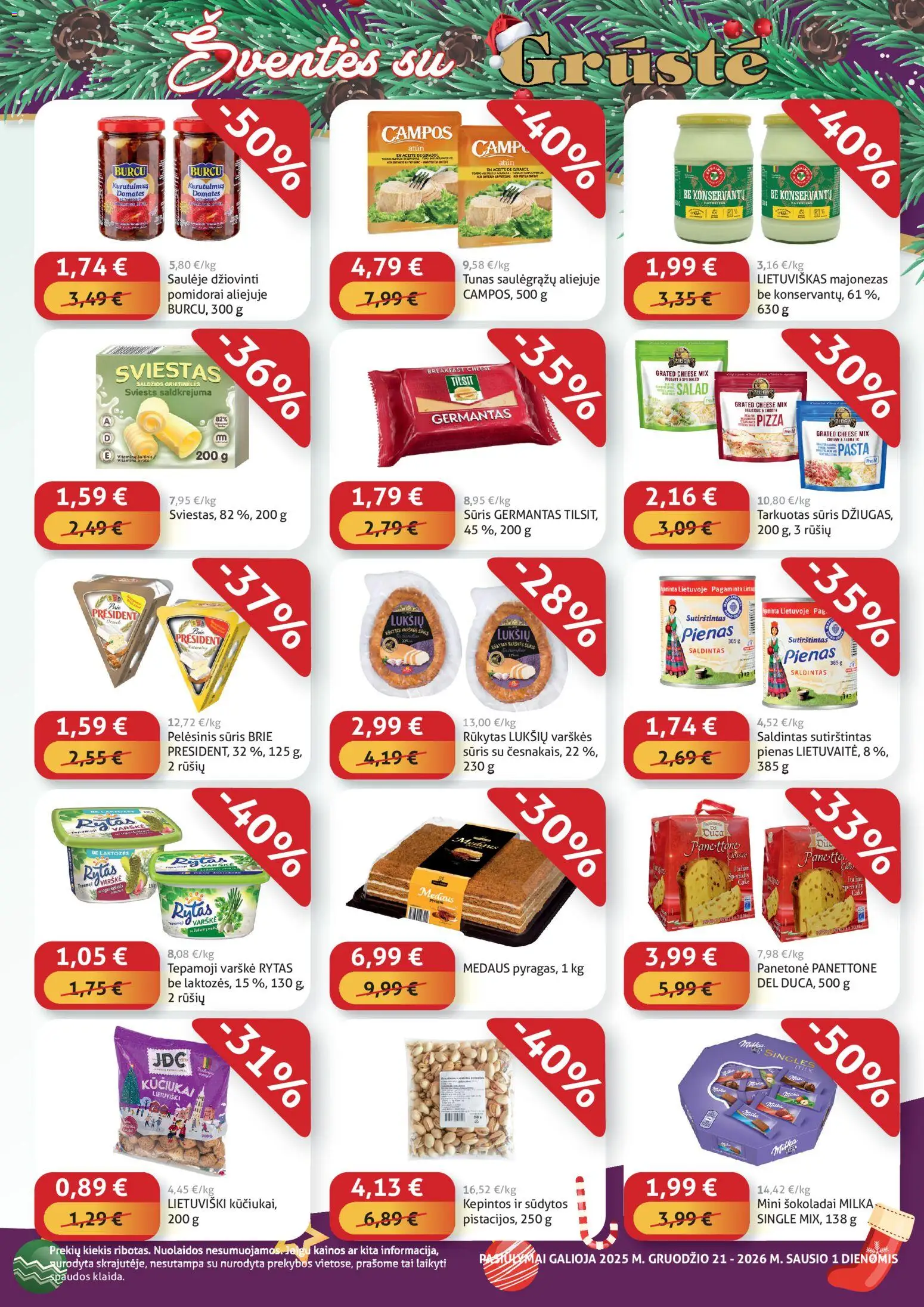 GRUSTE akcijos nuo 21.12.2025 | Puslapis: 3 | Prekių: Pelėsinis sūris, Sūris, Varškė, Pomidorai