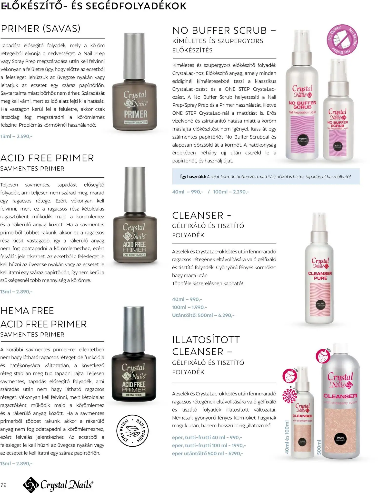 Crystal Nails akciós ujság - amely érvényes a következő dátumtól: 09.03.2026 | Oldal: 72 | Termékek: Eper