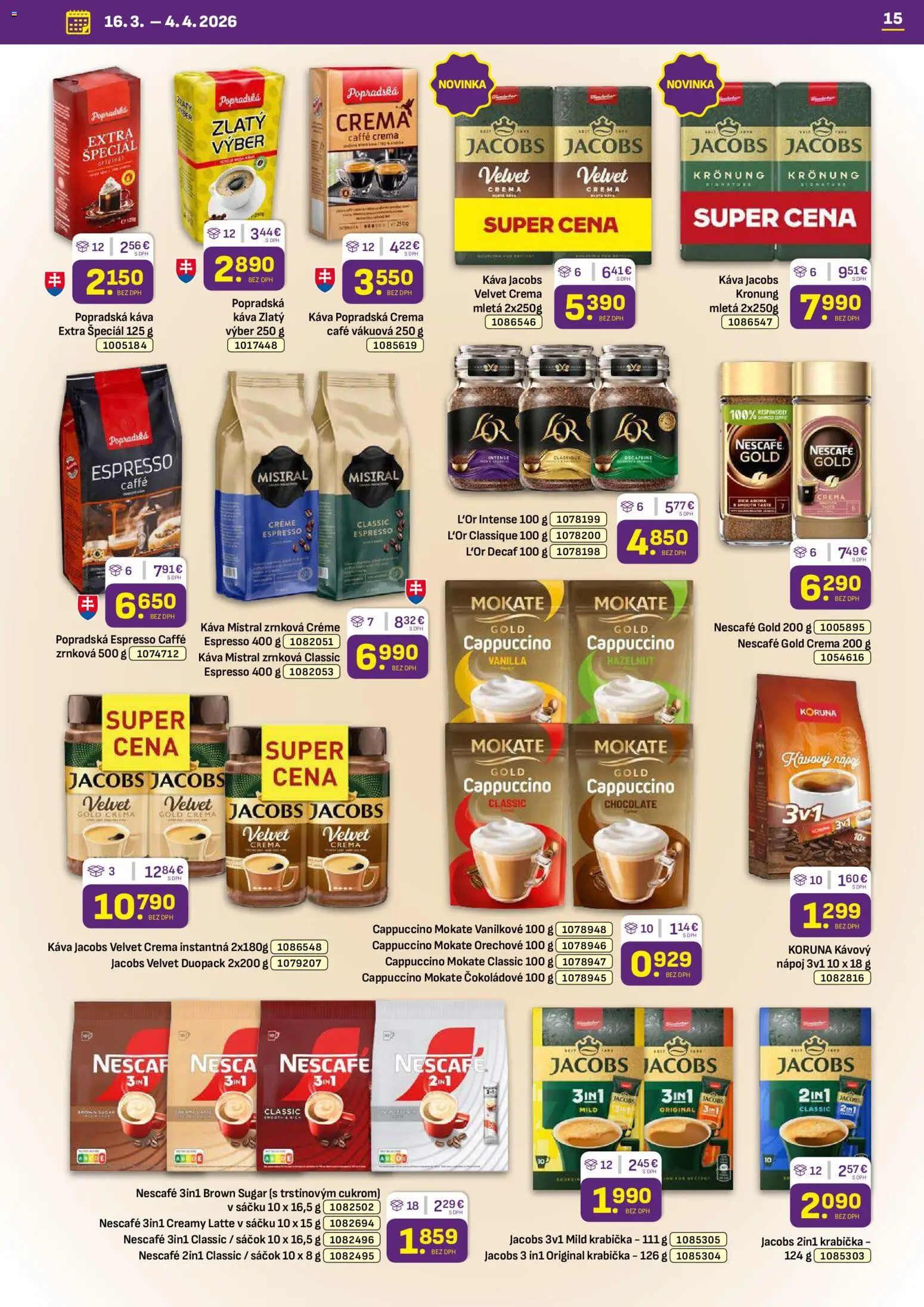 Nové Libex akcie – leták je platný od 16.03.2026 | Strana: 15 | Produkty: Jacobs Velvet, Káva, Popradská káva, Nescafé Gold