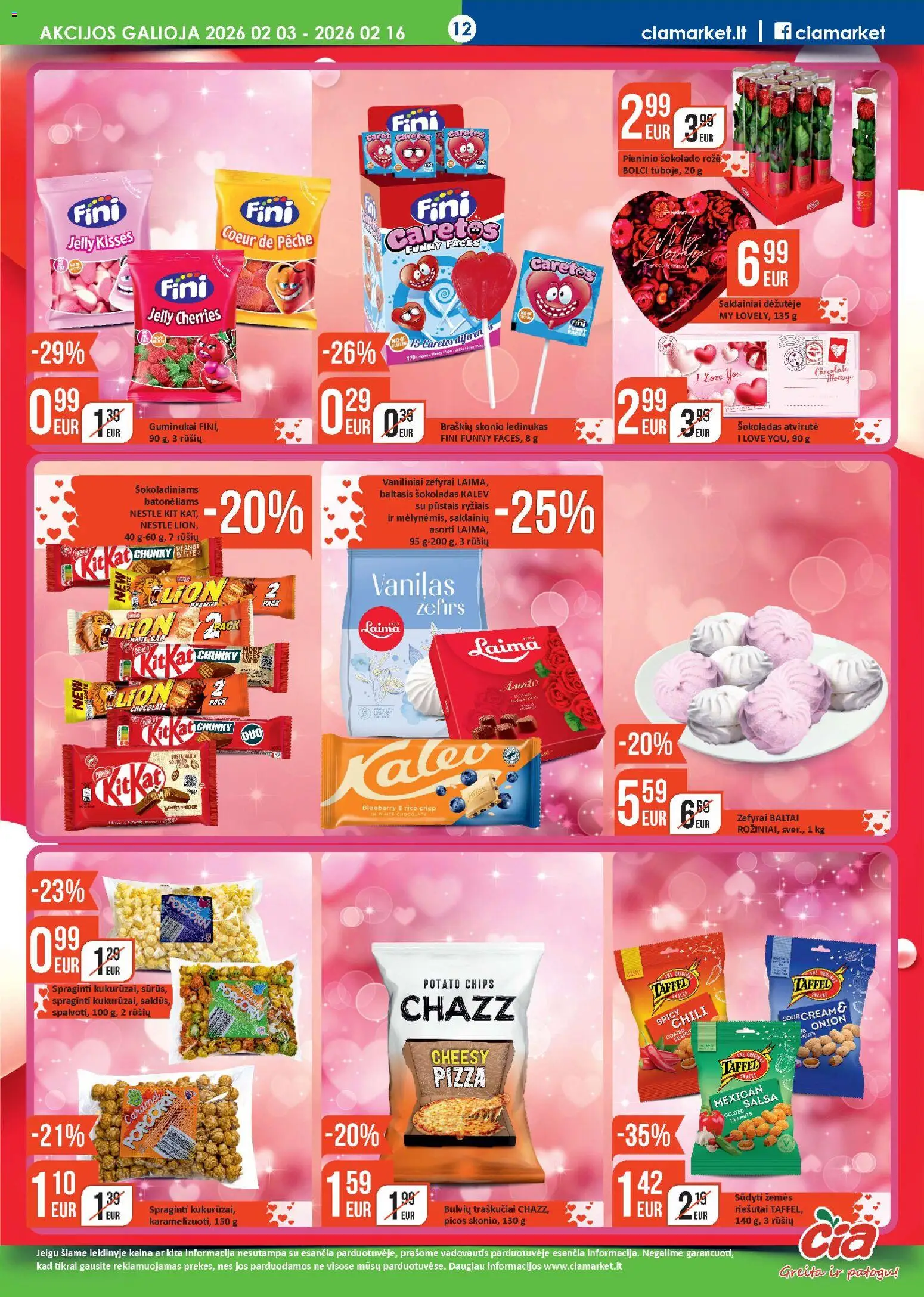 ČIA MARKET akcijos nuo 03.02.2026 | Puslapis: 12 | Prekių: Riešutai, Šokoladas, Saldainiai, Traškučiai