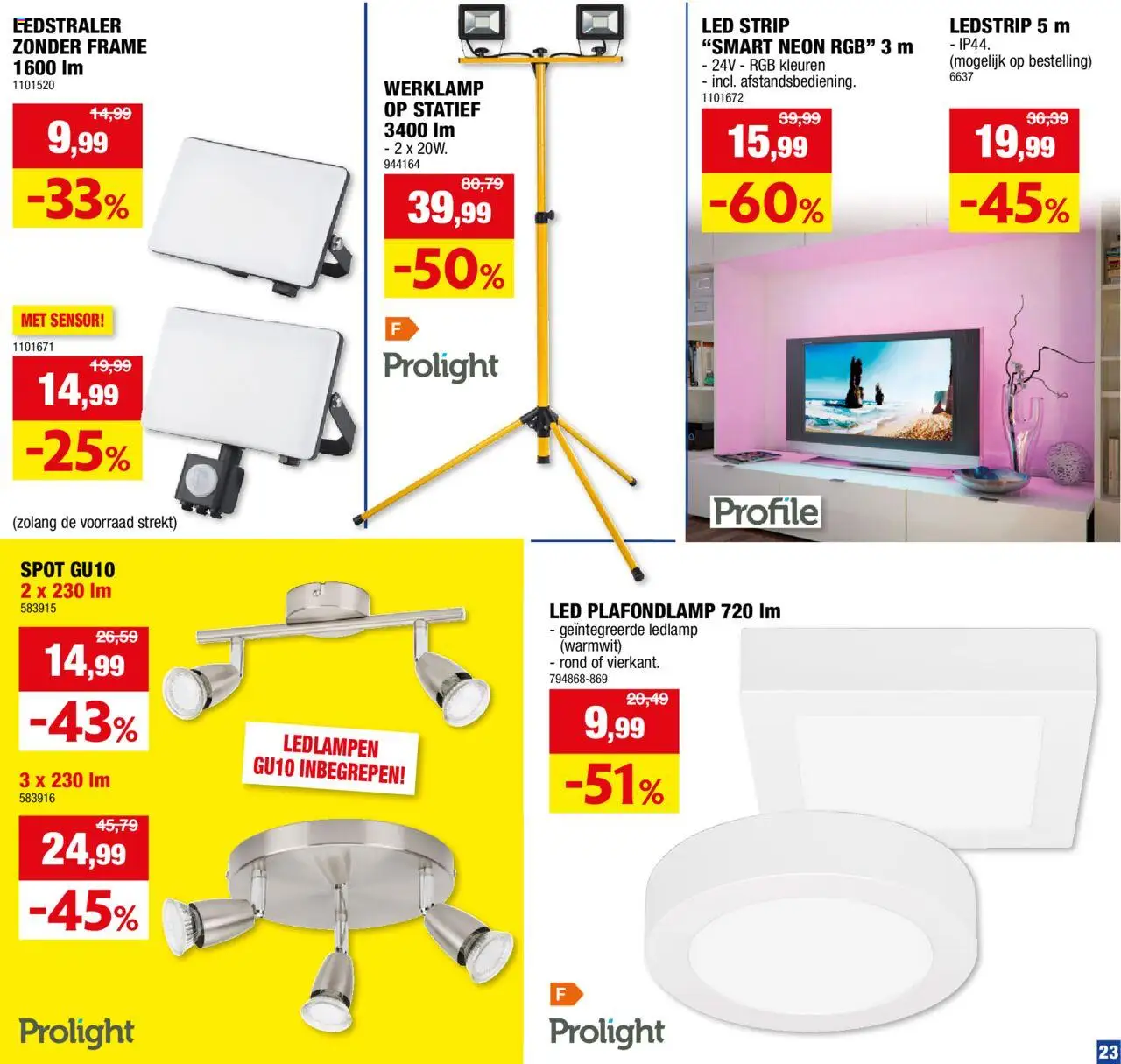  | Pagina: 23 | Producten: Ledlamp