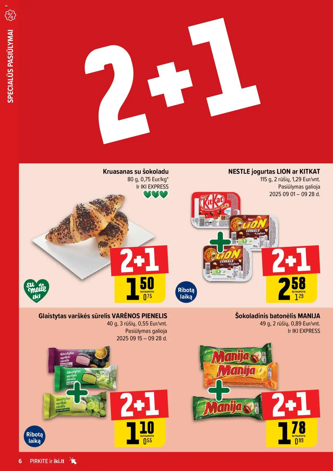 IKI akcijos nuo 15.09.2025 | Puslapis: 6 | Prekių: Sūrelis, Jogurtas, Šokoladinis batonėlis