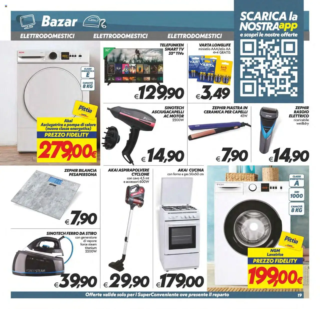 Volantino SuperConveniente del 23.09.2025 | Pagina: 19 | Prodotti: Lavatrice, Generatore, Ferro da stiro, Asciugacapelli