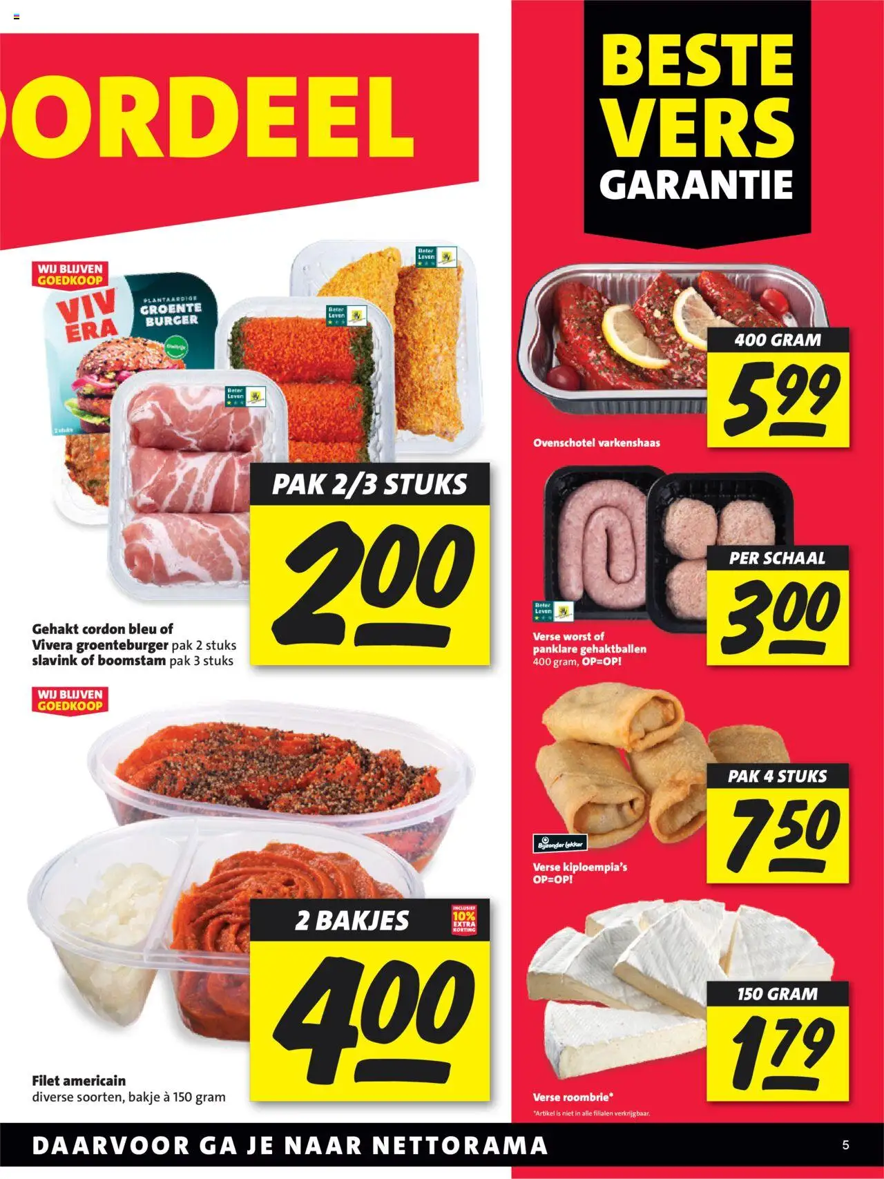  | Pagina: 5 | Producten: Schaal, Gehakt, Worst