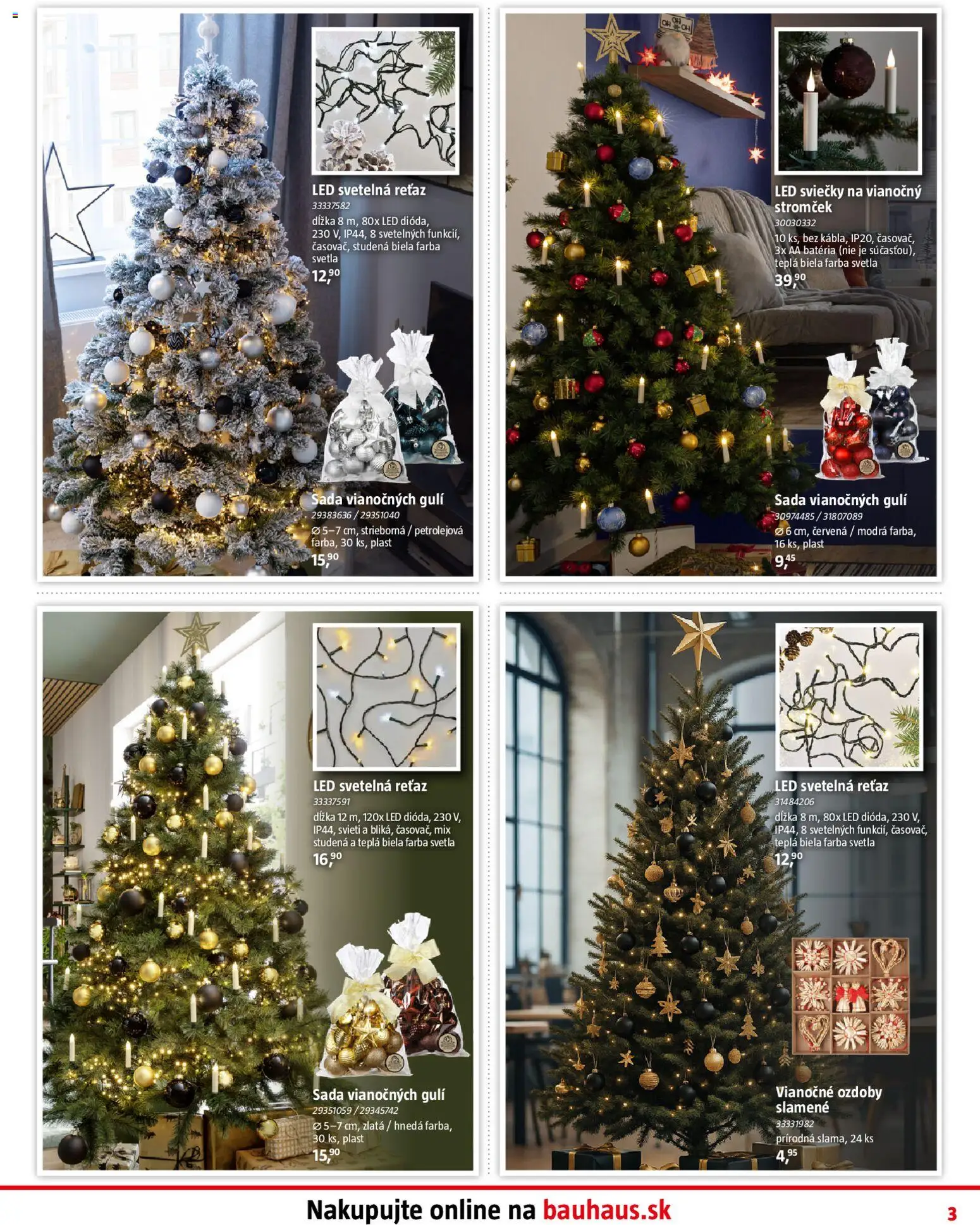 Nové Bauhaus akcie – leták je platný od 08.12.2025 | Strana: 3 | Produkty: Led, Batéria, Sviečky, Svetlá